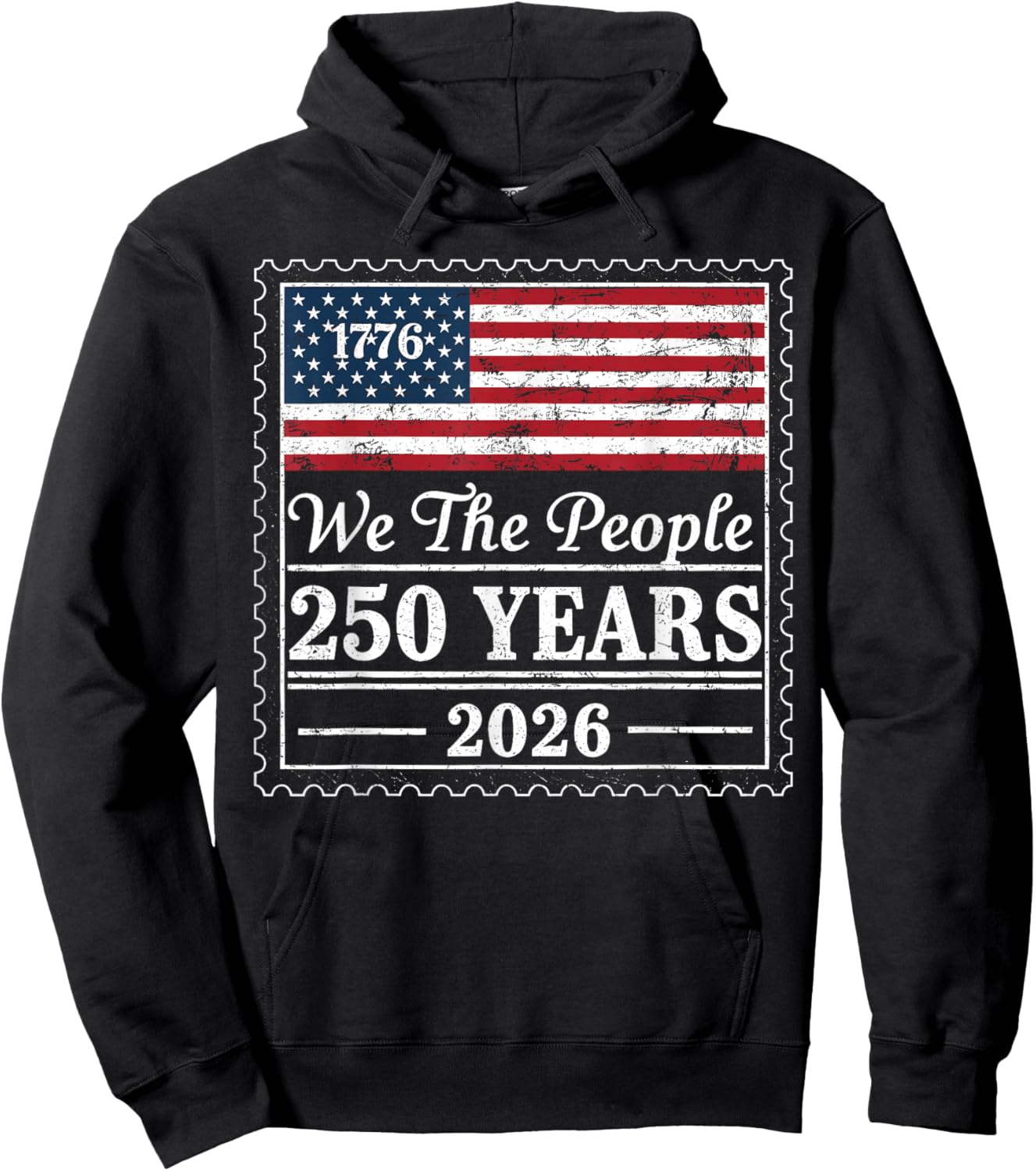 We The People USA Flag 250 Years 1776 2026 Patriotic Hoodie - Hoodie | Black
