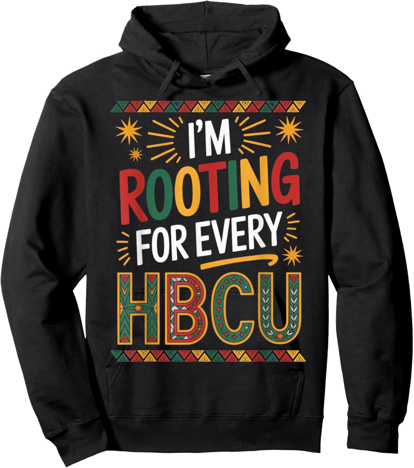 Rooting for Every HBCU Juneteenth School Historical HBCU Hoodie - Hoodie | Black