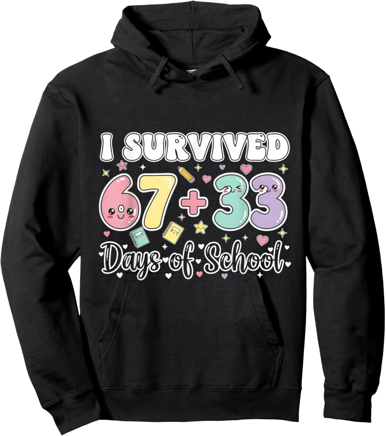 I Survived 67 33 Days of School Funny Teacher Student Hoodie - Hoodie | Black
