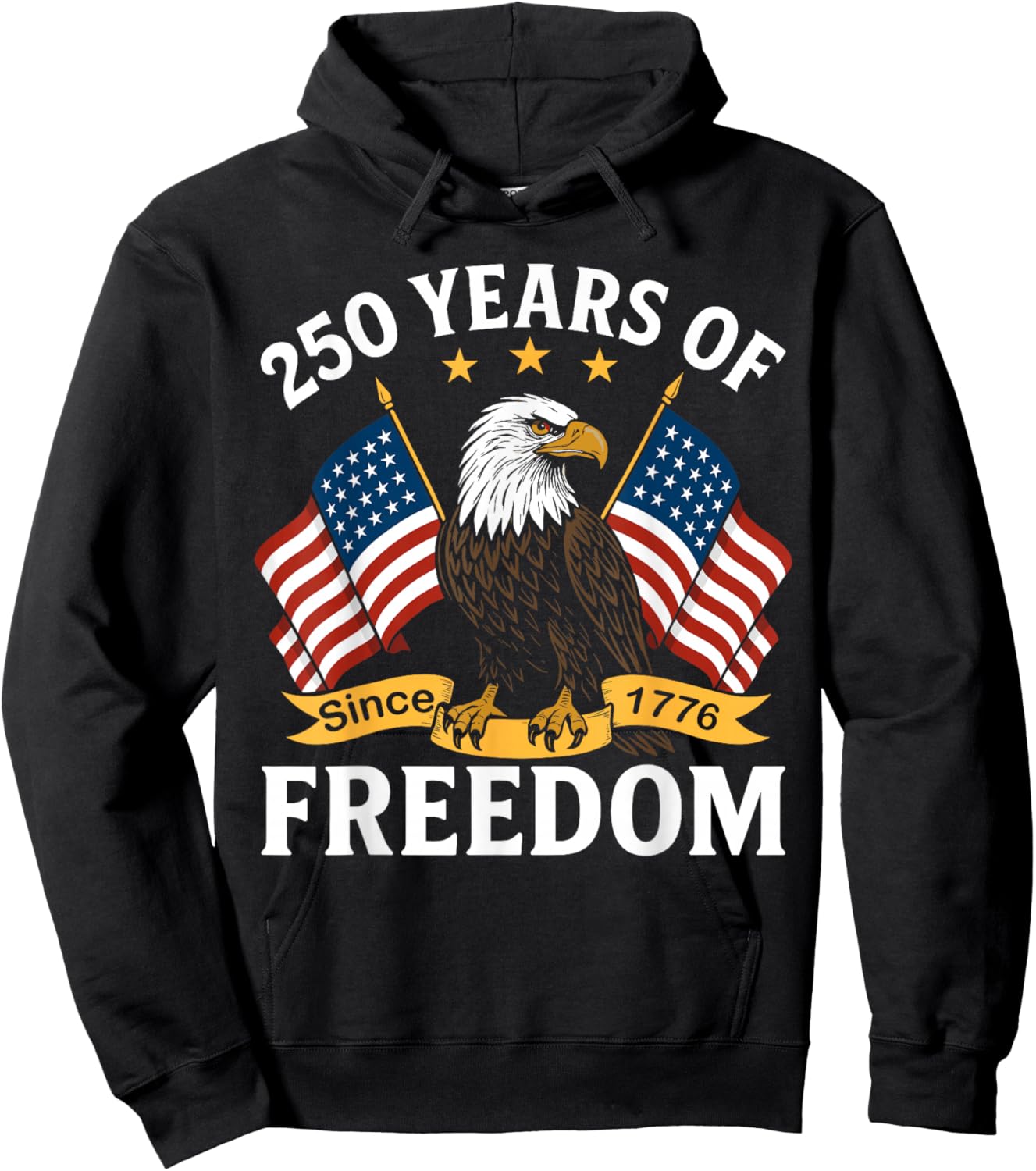 250 Years of Freedom 1776 2026 Bald Eagle 250th Birthday Hoodie - Hoodie | Black