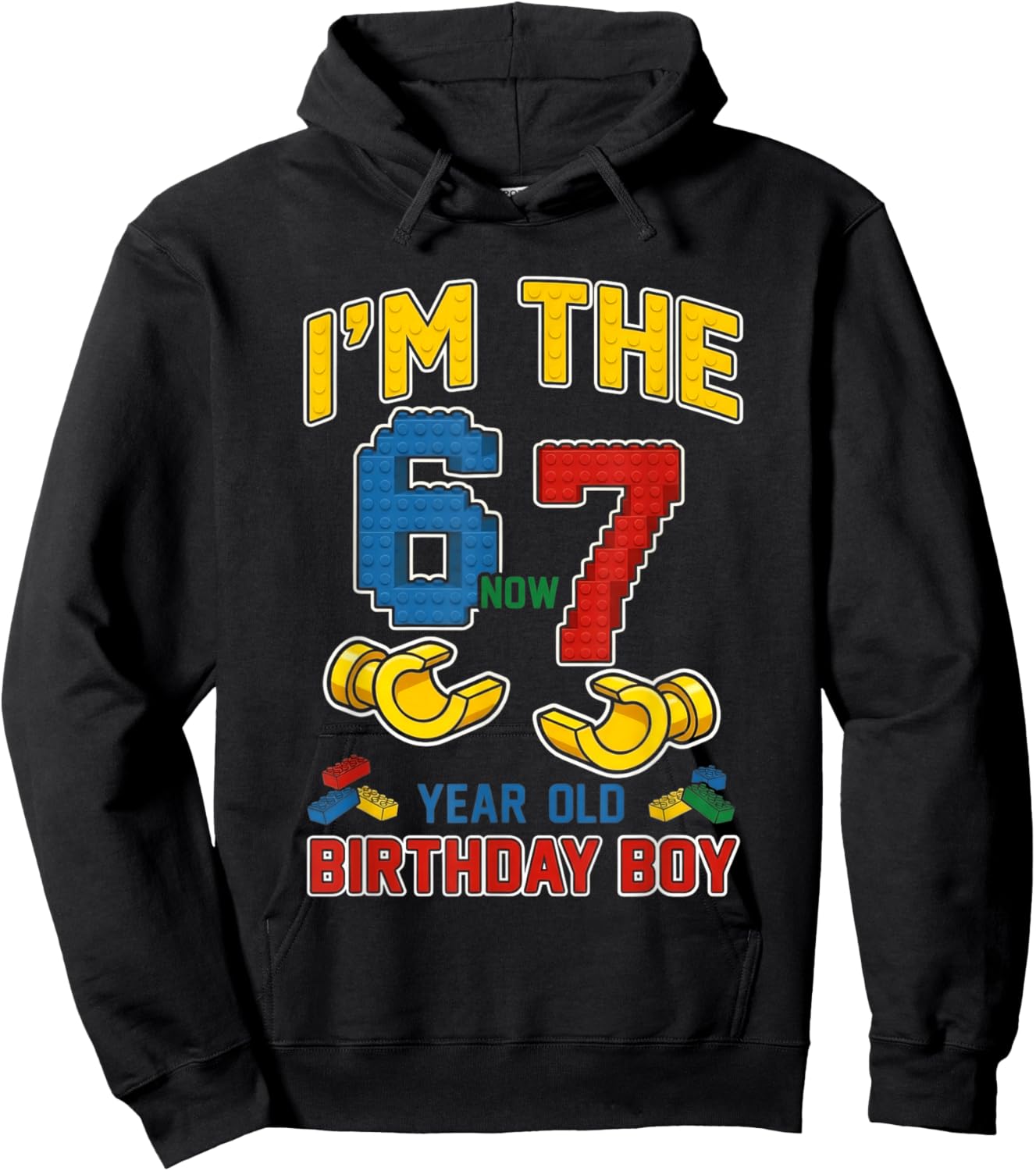 I was 6 Now I'm 7 67 Meme Birthday Boy Building Blocks Brick Hoodie - Hoodie | Black