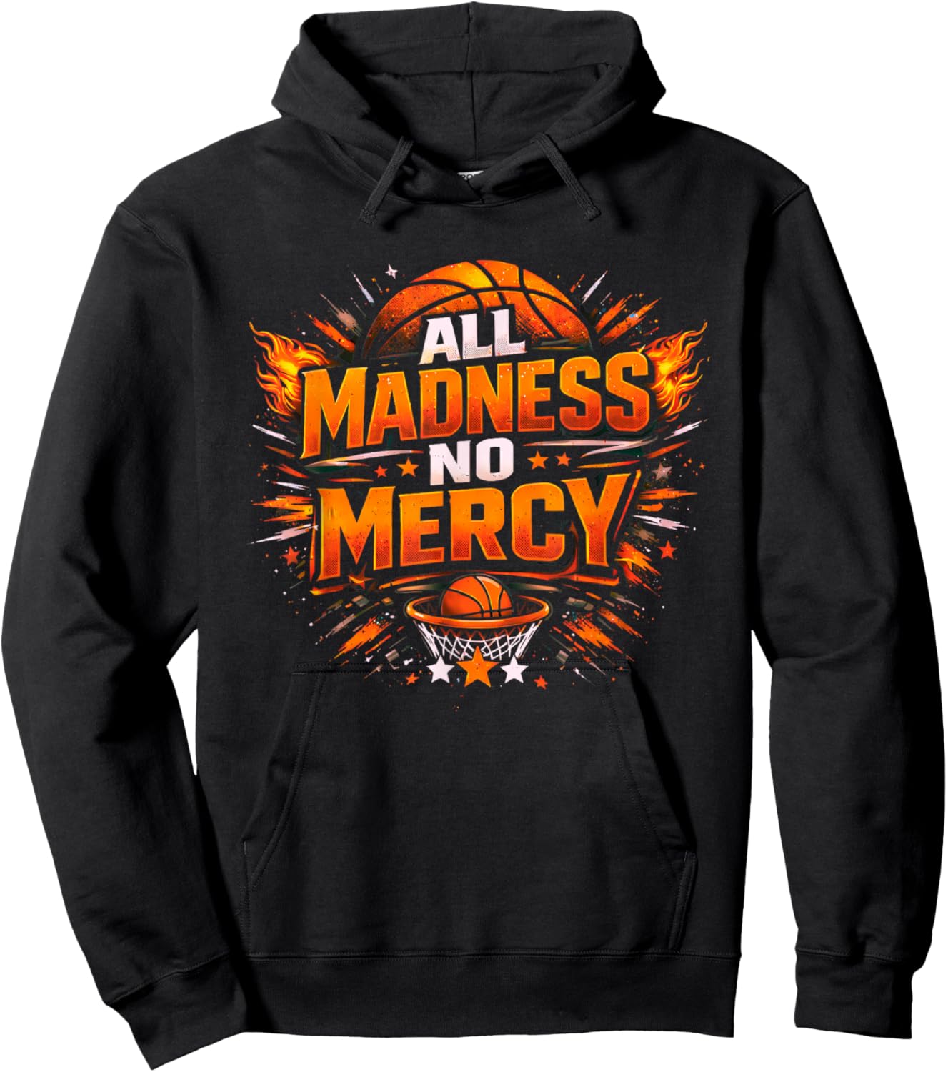 All Madness No Mercy Funny Basketball Ball Hoop Slam Dunk Hoodie - Hoodie | Black