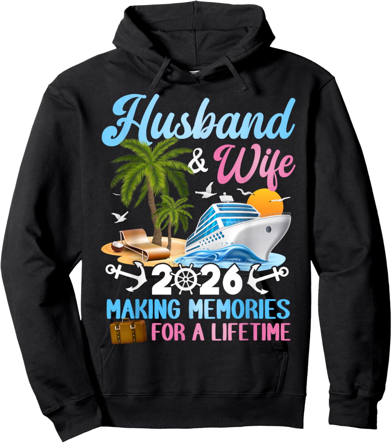 Husband & Wife 2026 Making Memories for A Lifetime Cruise Hoodie - Hoodie | Black