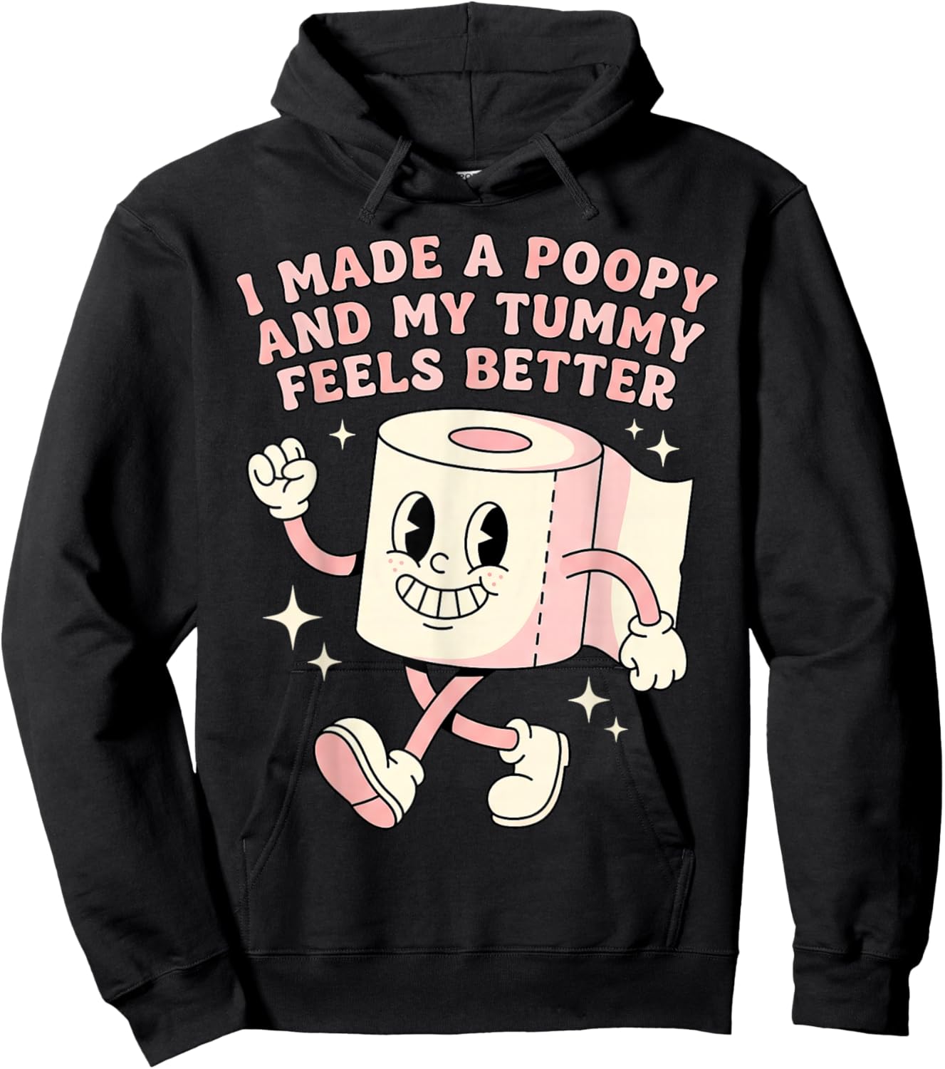 Bathroom Humor I Made A Poopy and My Tummy Feels Better Meme Hoodie - Hoodie | Black