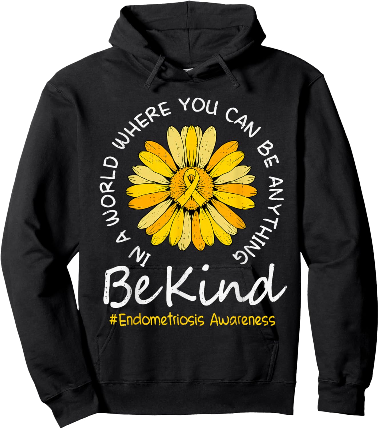 Be Kind Endometriosis Awareness Yellow Ribbon Endo Support Hoodie - Hoodie | Black