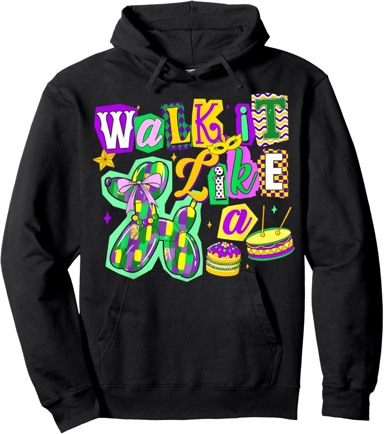 Walk It Like A Dog Mardi Gras Carnival Party Women Men Kids Hoodie - Hoodie | Black