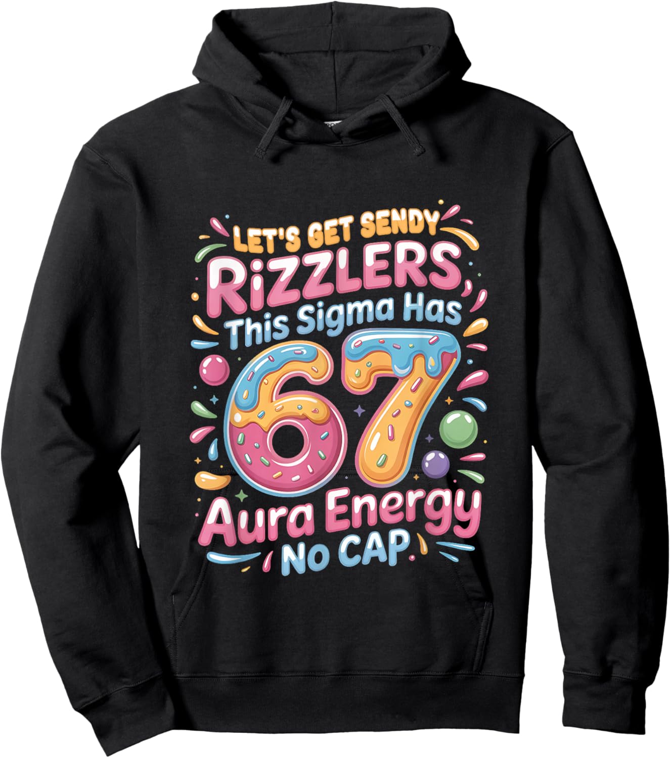 Let's Get Sendy Rizzlers Sigma 67 Aura Energy Hoodie - Hoodie | Black