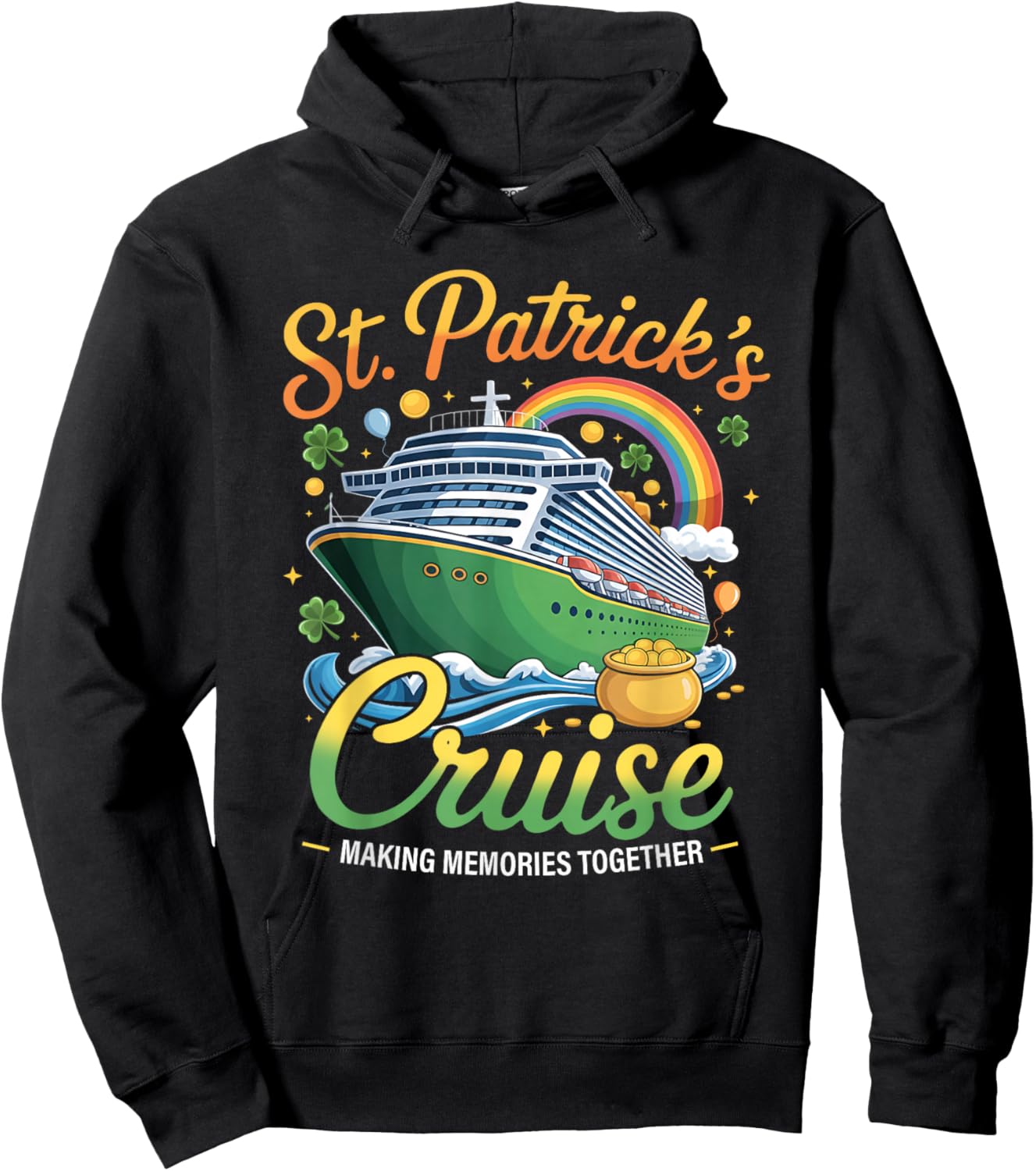 St Patrick's Day Cruise Squad 2026 Funny Family Matching Hoodie - Hoodie | Black