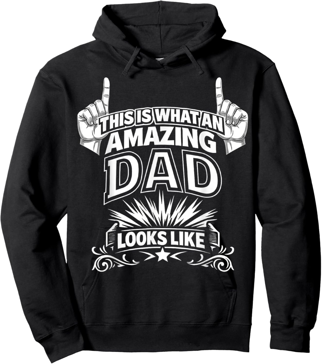 This is What an Amazing Dad Looks Like Birthday Father's Day Hoodie - Hoodie | Black