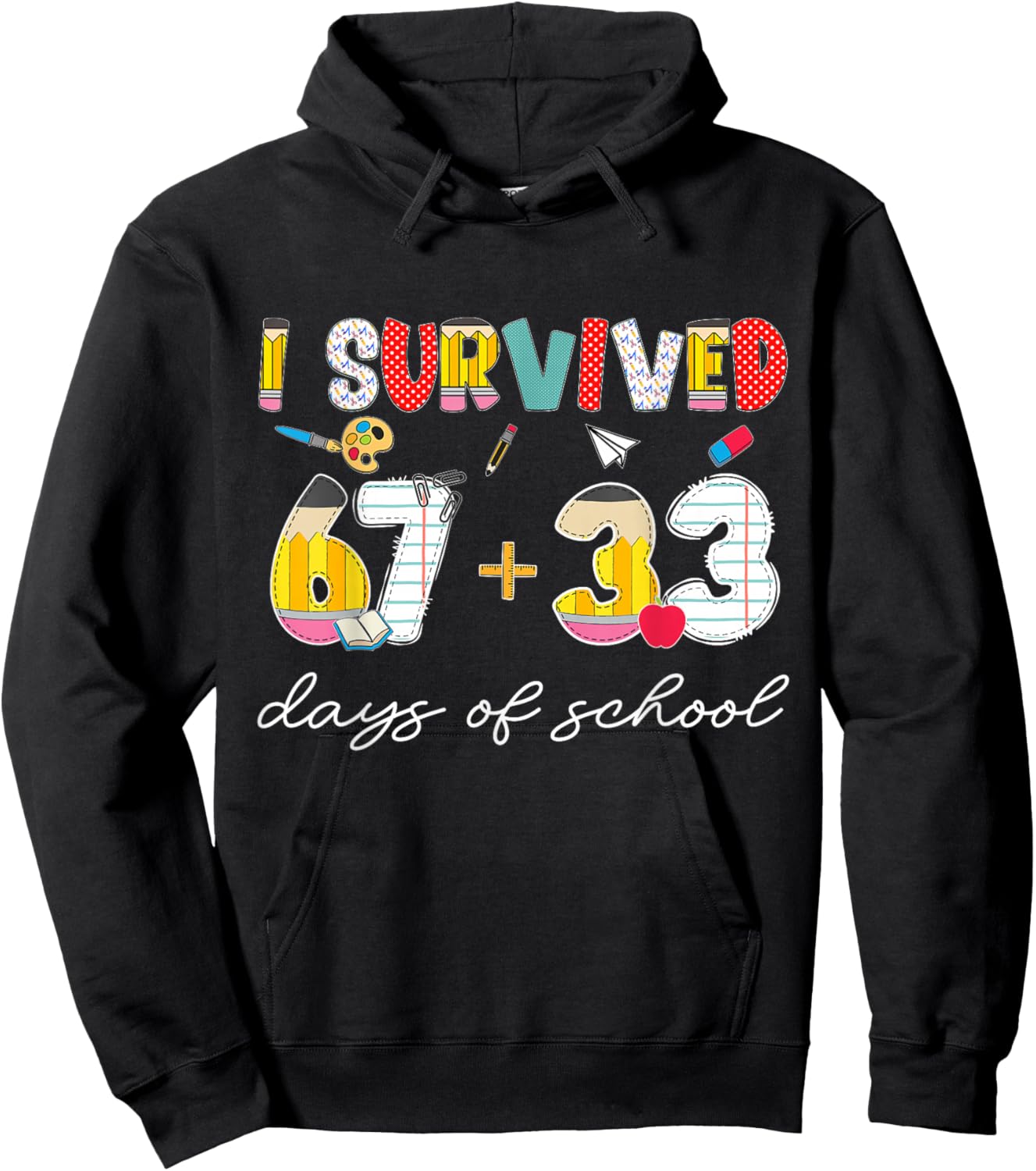 I Survived 67 33 Days of School for Teacher Kids 100th Day Hoodie - Hoodie | Black