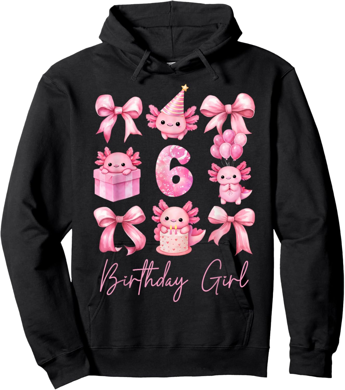 Cute Axolotl 6th Birthday Girl Pink Coquette Bow 6 Year Old Hoodie - Hoodie | Black