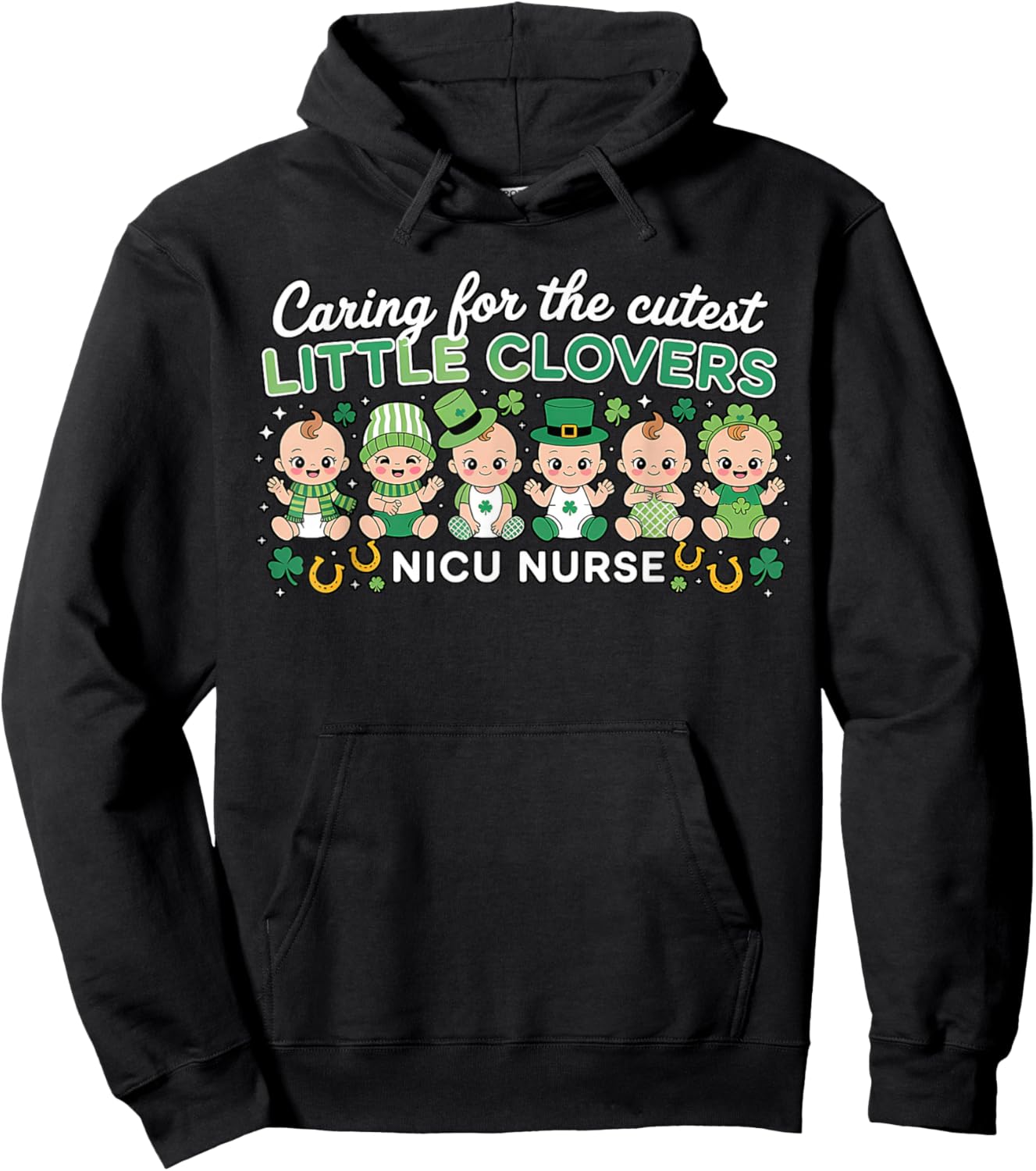 Caring for The Cutest Clovers NICU Nurse St Patricks Day Hoodie - Hoodie | Black