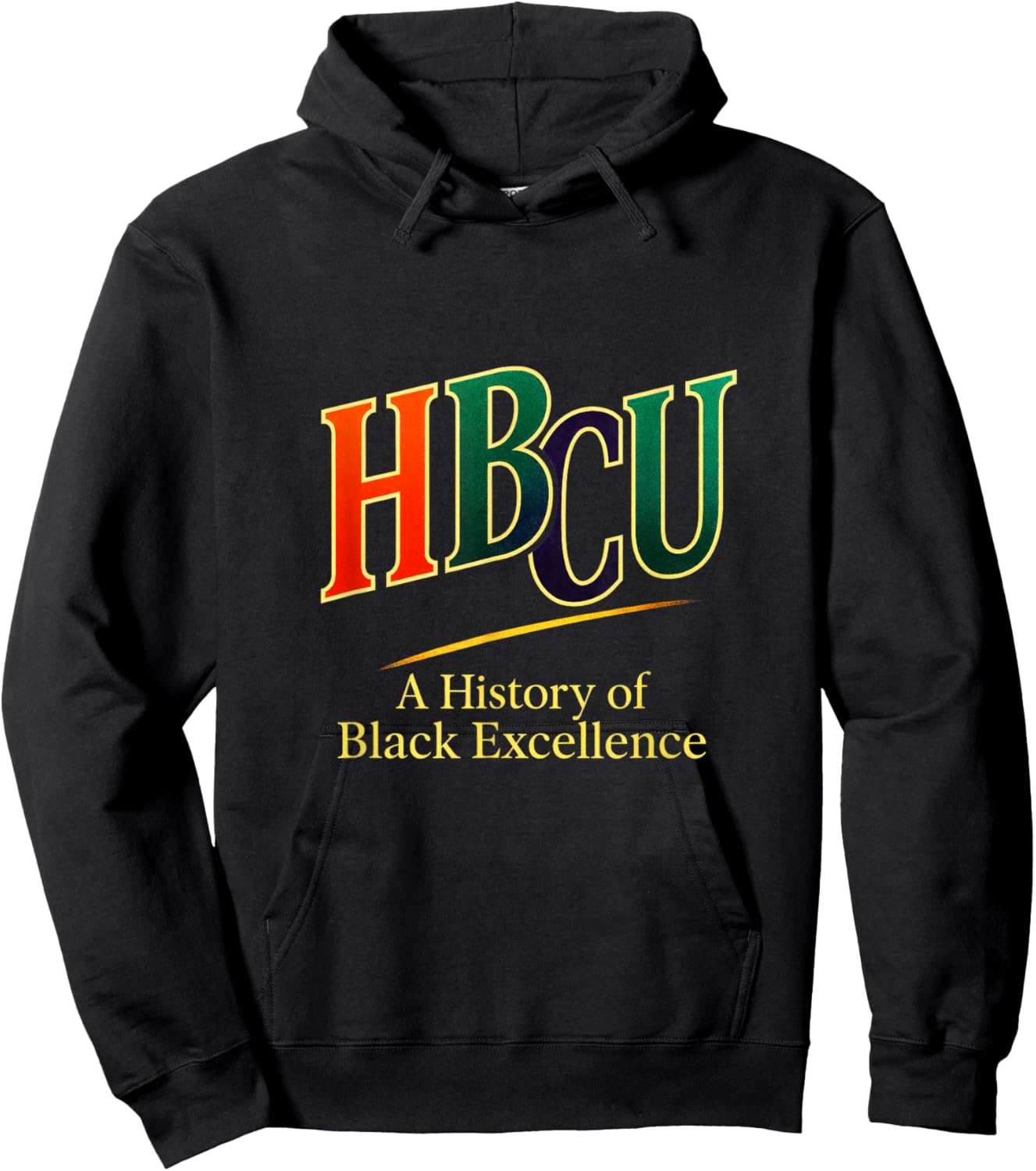 HBCU - Historical College University Pride Hoodie - Hoodie | Black