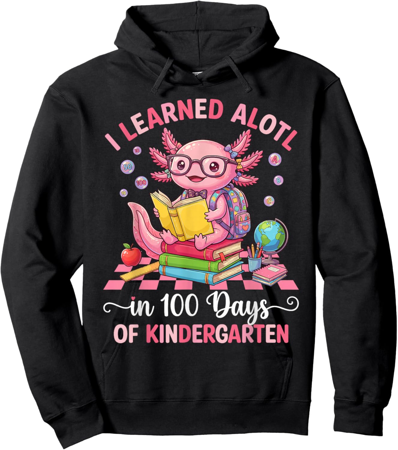 I Learned A Lot in 100 Days of Kindergarten Pink Axolotl Hoodie - Hoodie | Black