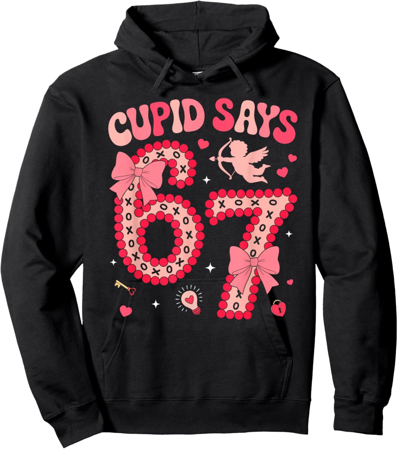 Cupid Says 67 Six Seven Valentines Day Boys Girls 67 Meme Hoodie - Hoodie | Black