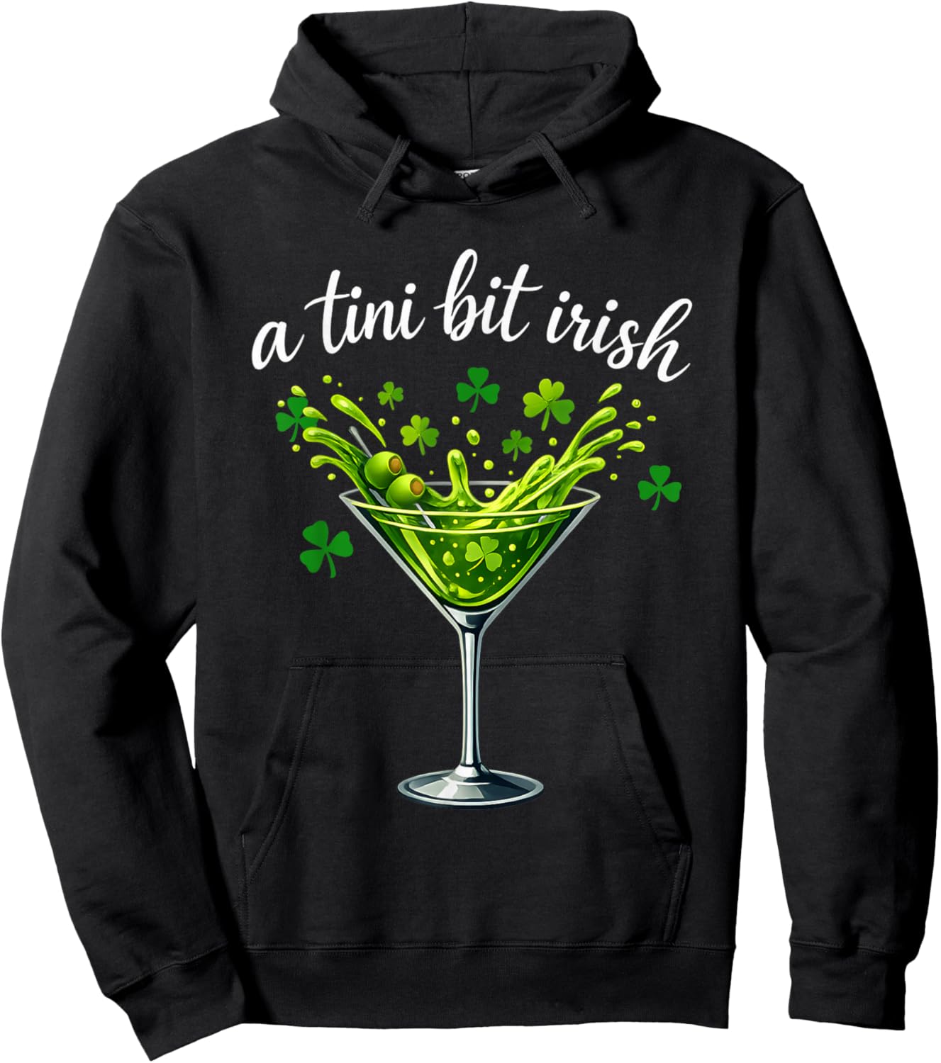 A Tiny Bit Irish Patricks Day Funny Irish Drinking Hoodie - Hoodie | Black