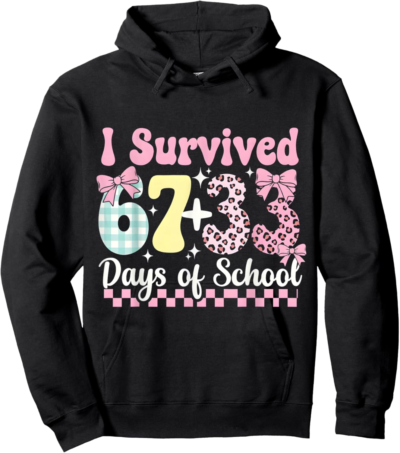 I Survived 67 33 Days of School Funny Teacher Student Hoodie - Hoodie | Black