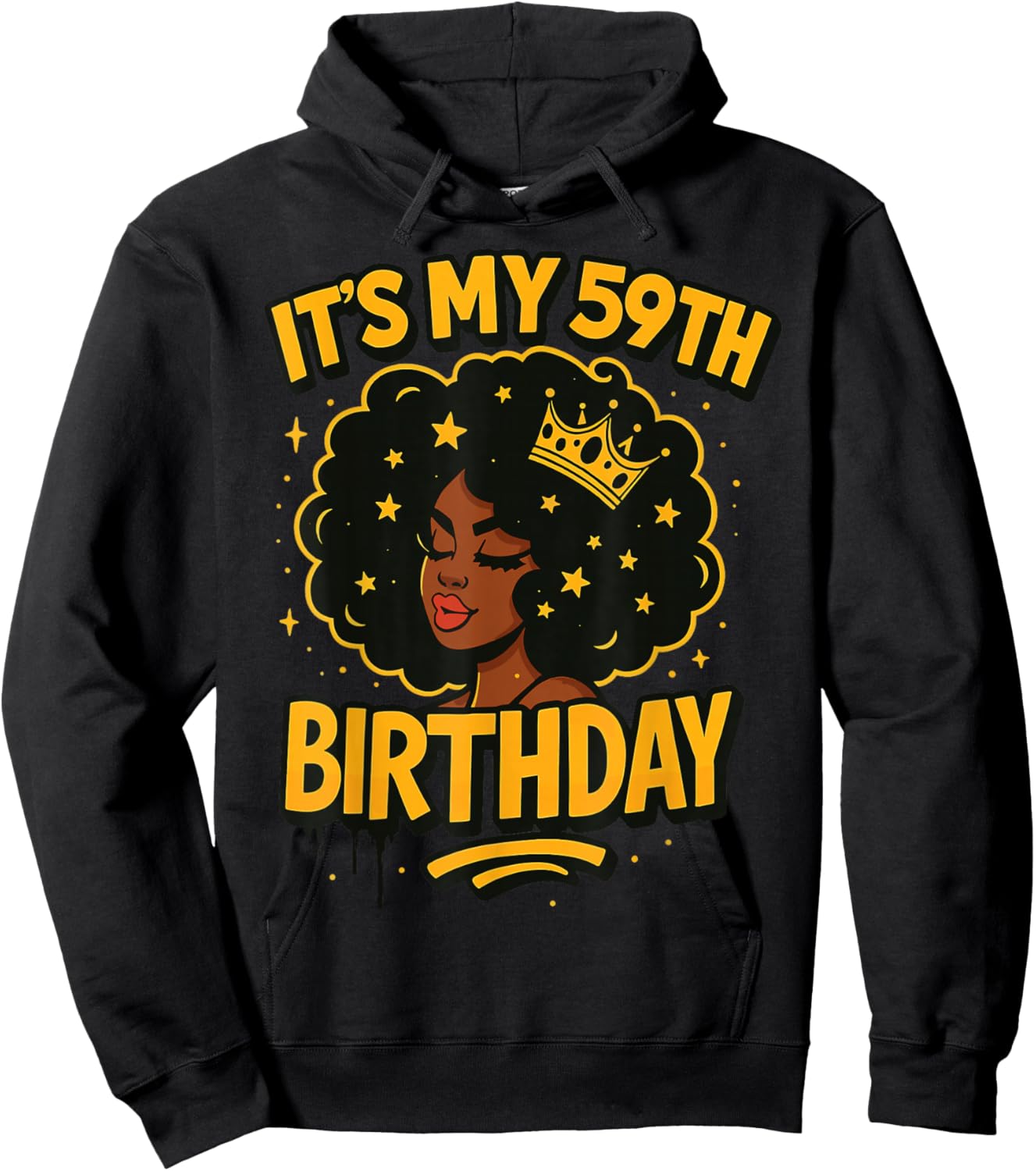 It's My 59th Birthday Melanin Black Queen Hoodie - Hoodie | Black