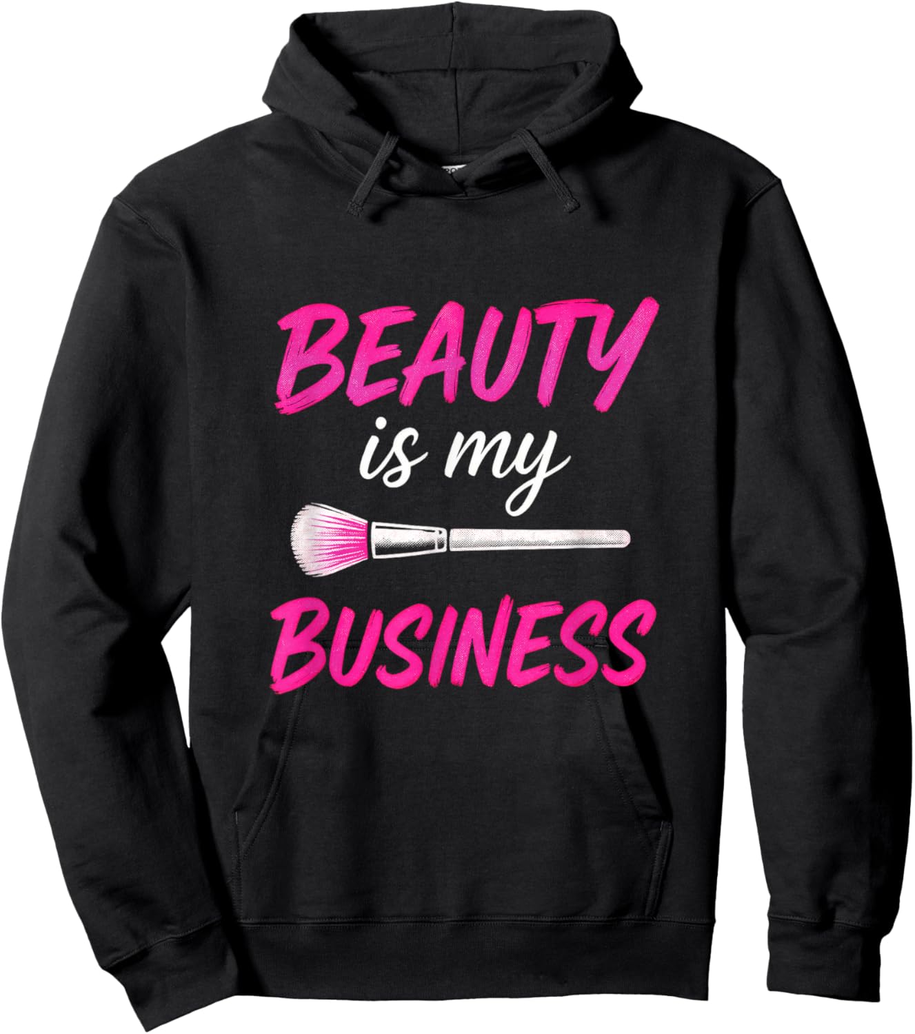 Beauty is My Business - Makeup Artist Love Hoodie - Hoodie | Black