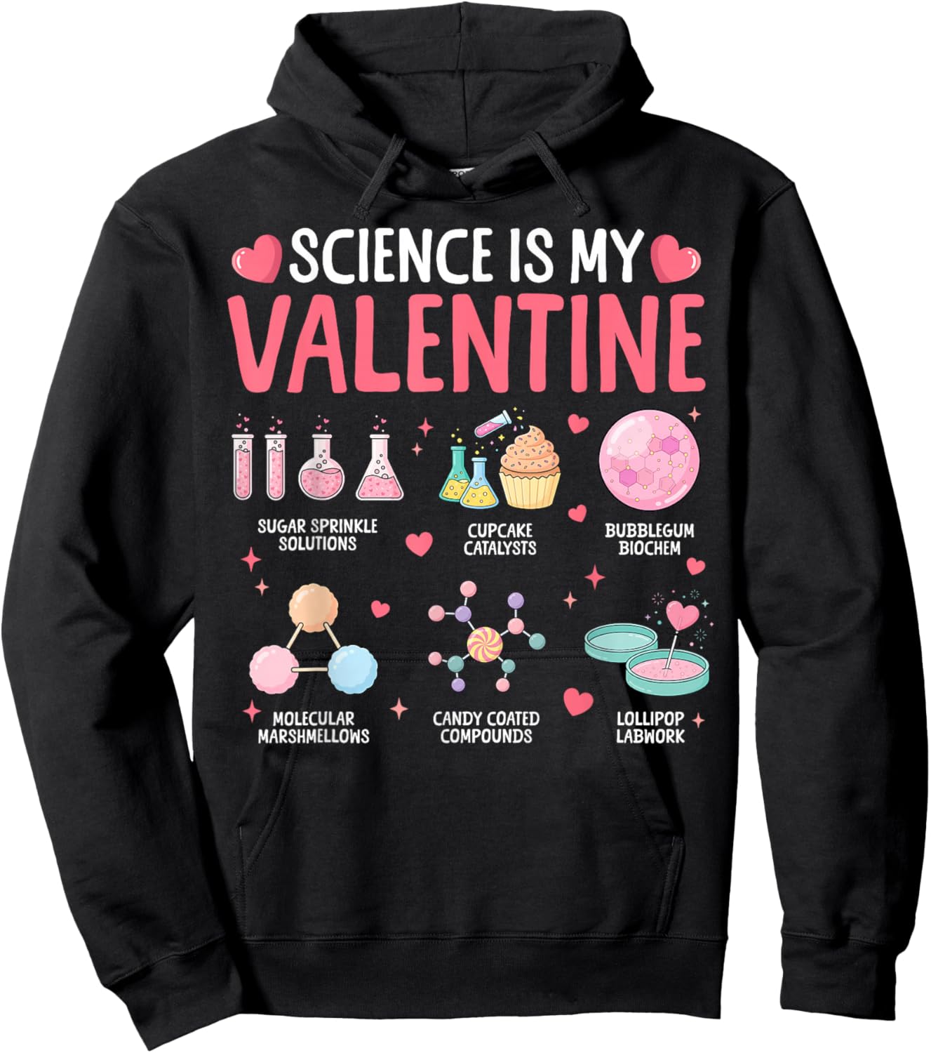 Science is My Valentine STEM Love Chemistry Hearts Hoodie - Hoodie | Black