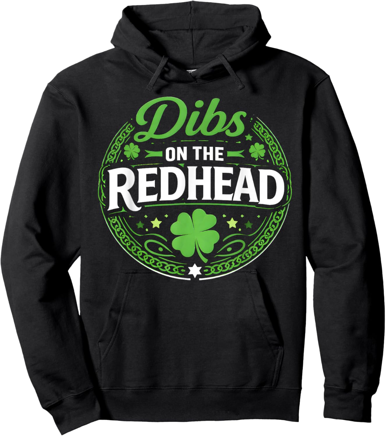 St Patricks Day Funny Dibs On The Redhead Shamrock Irish Hoodie - Hoodie | Black