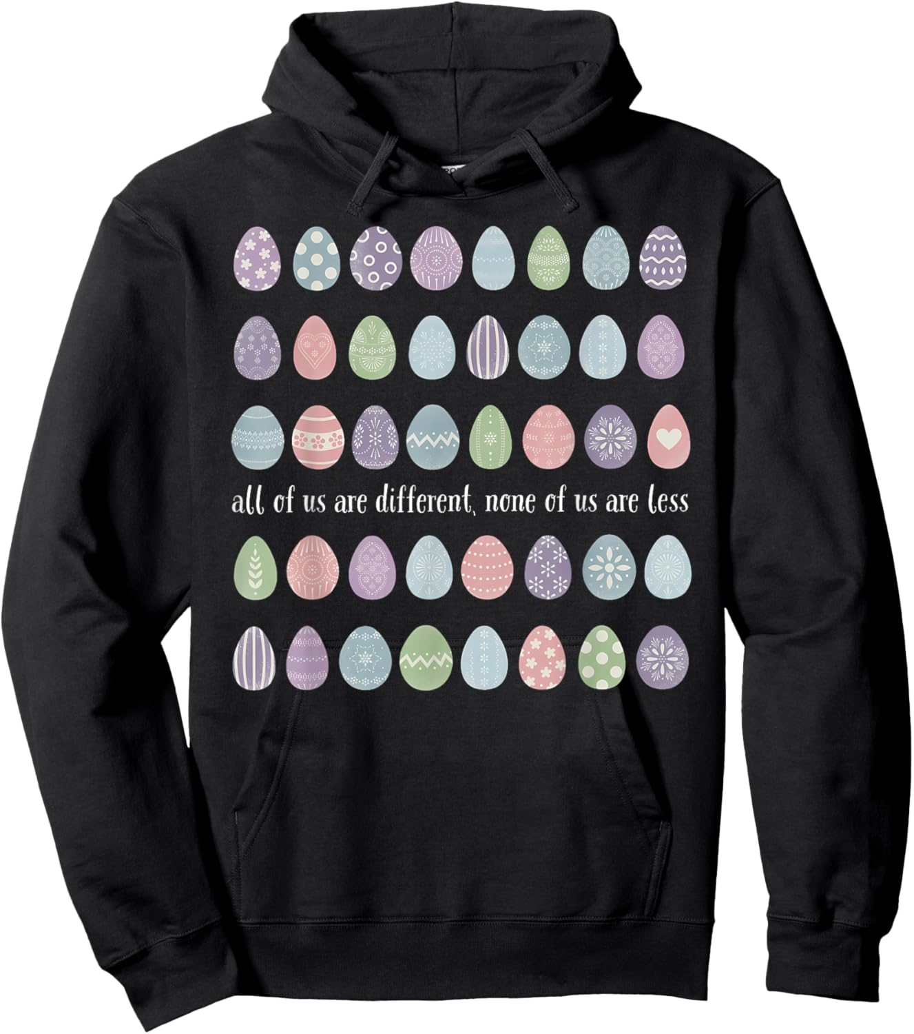All of Us are Different None of Us Less Inclusion Easter Day Hoodie - Hoodie | Black