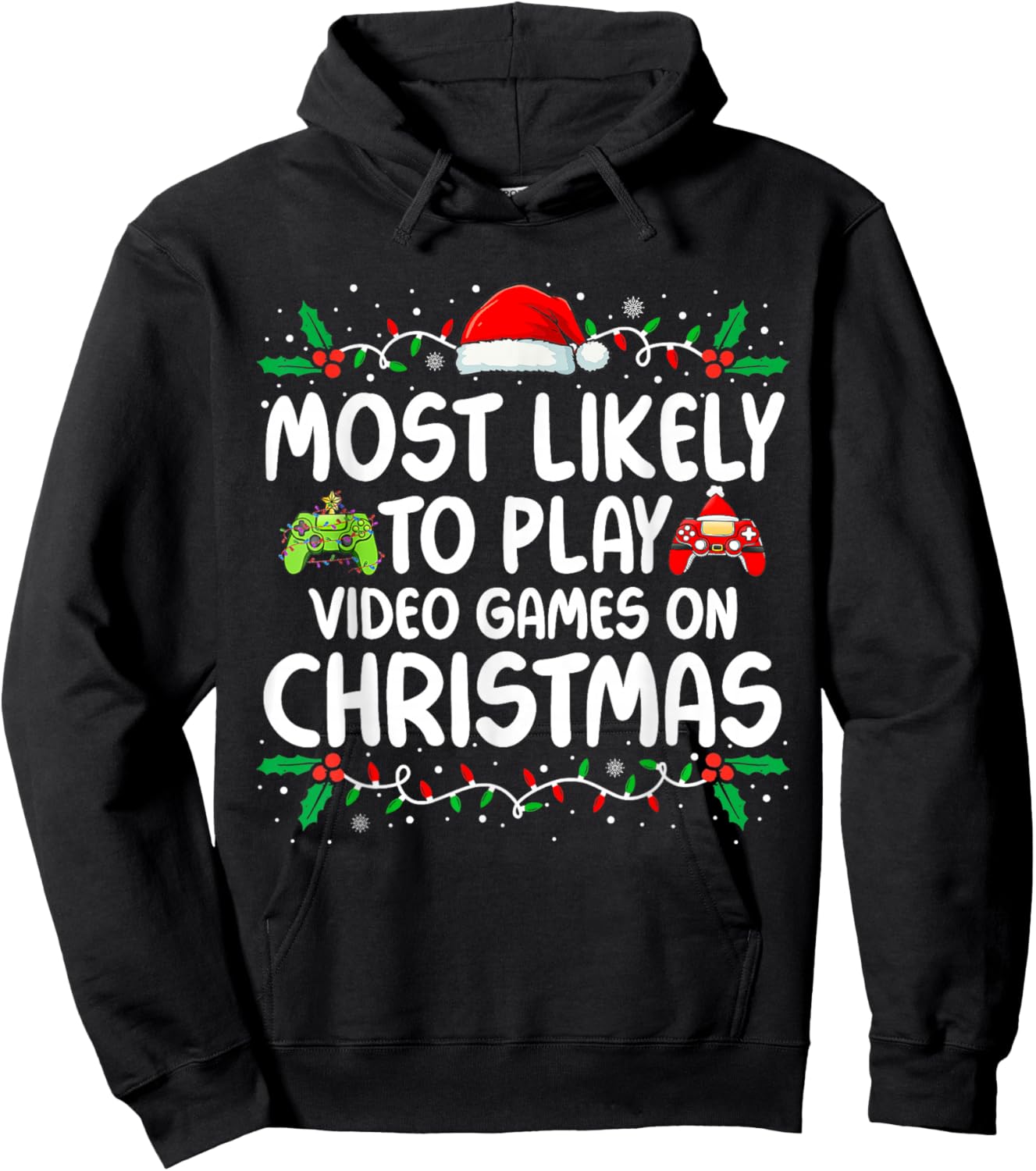Most Likely to Play Video Game On Christmas Santa Gaming Hoodie - Hoodie | Black