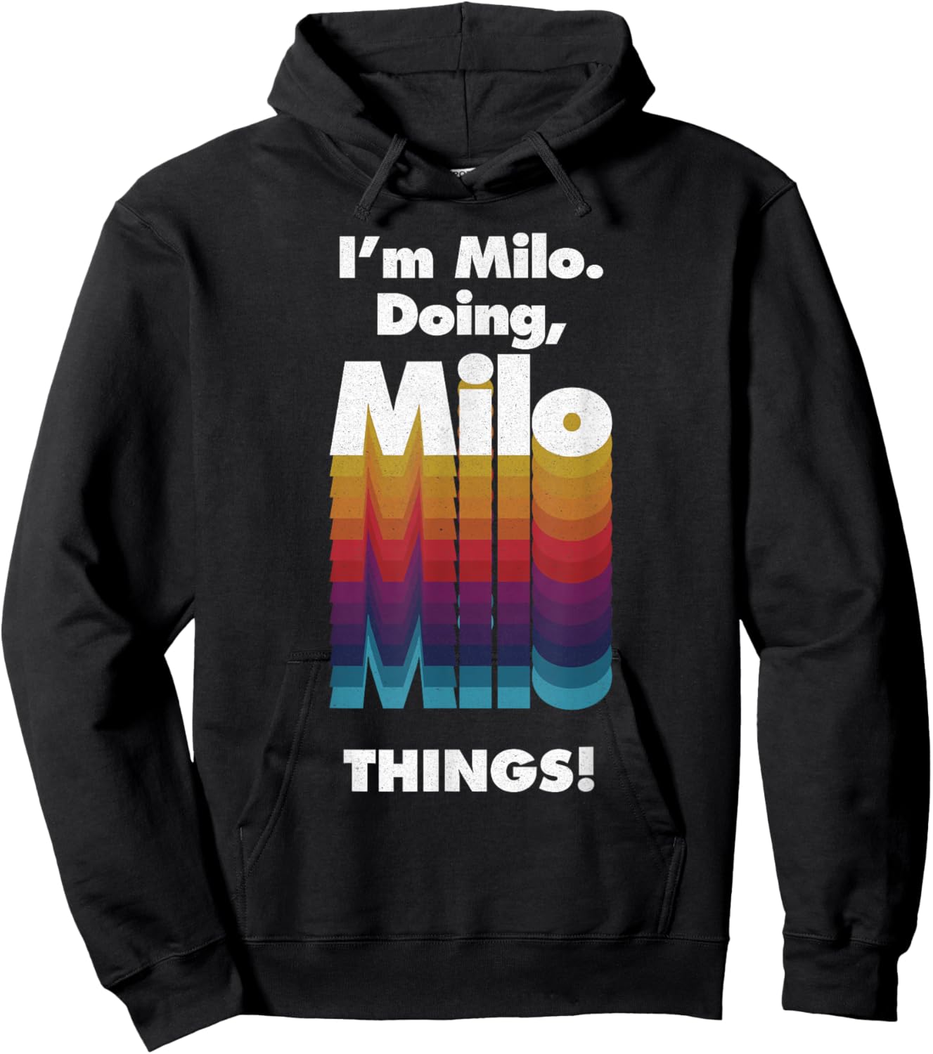 I'm Milo Doing Milo Things Funny Birthday Name Grunge Hoodie - Hoodie | Black