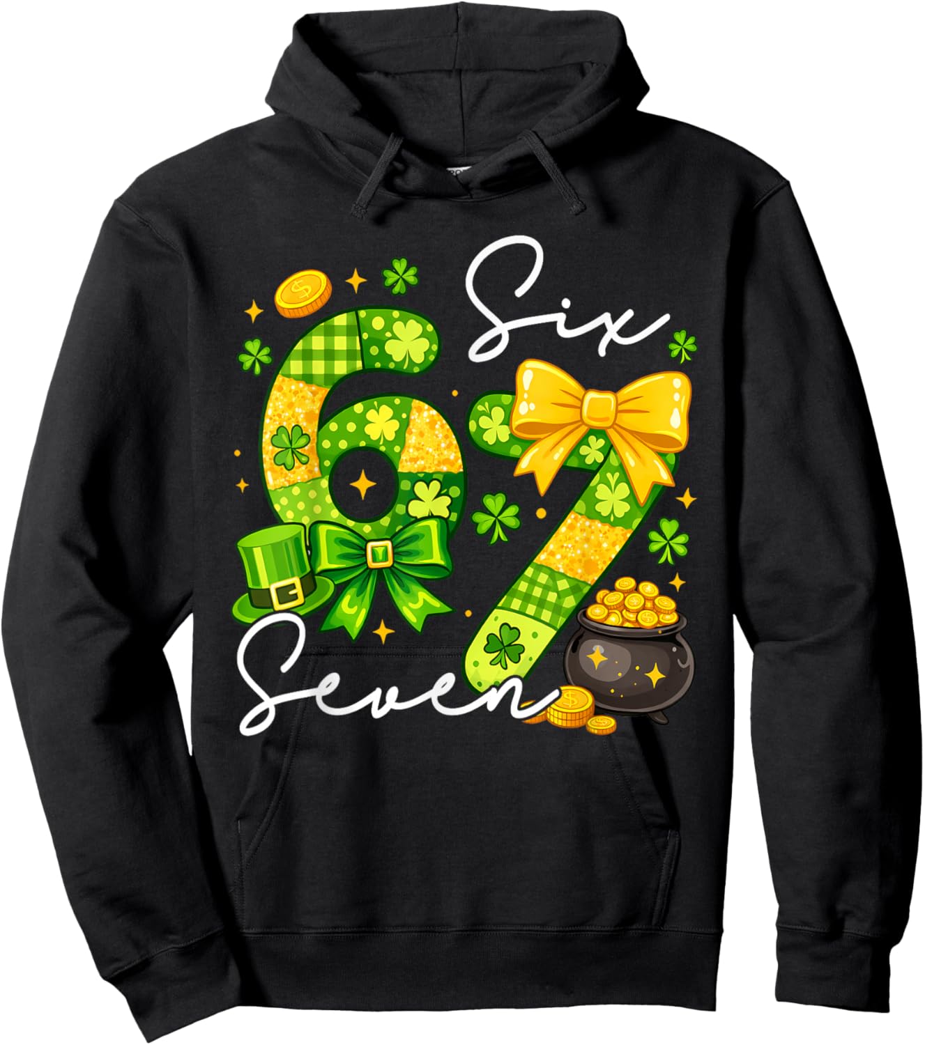 Funny Six Seven 67 Meme St Paddy's Kid Girl St Patrick's Day Hoodie - Hoodie | Black