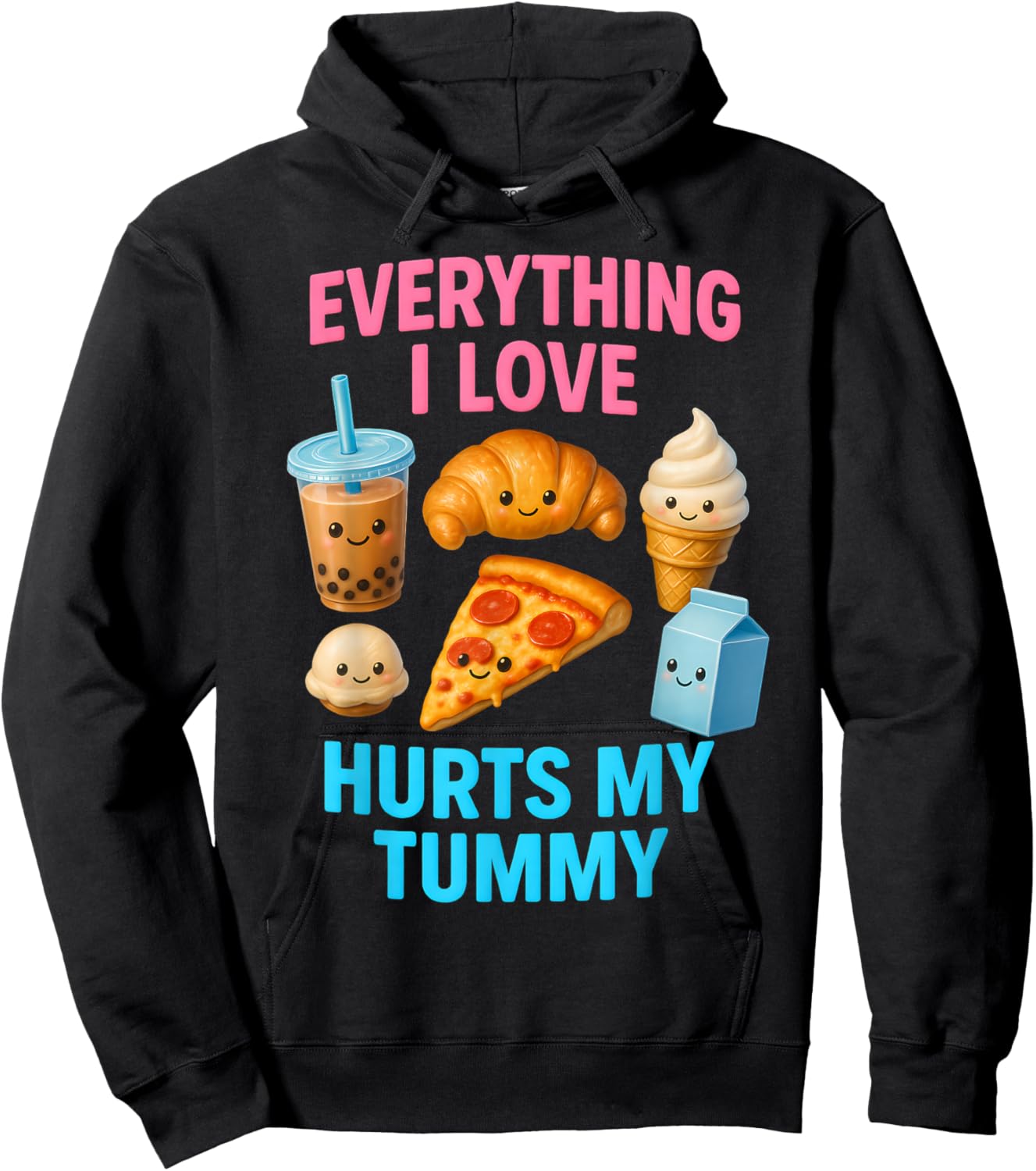 Funny Everything I Love Hurts My Tummy Cute Kawaii Food Hoodie - Hoodie | Black