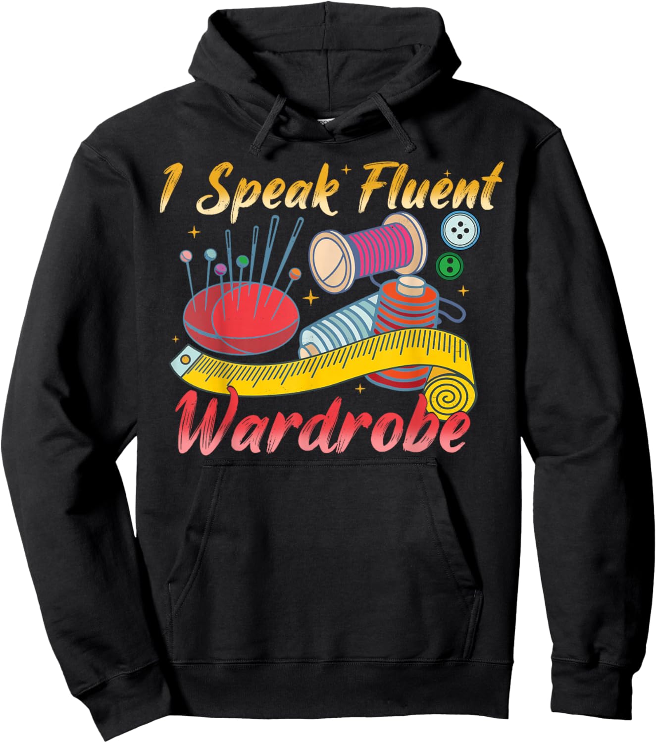 I Speak Fluent Wardrobe Costume Gift Funny Hoodie - Hoodie | Black