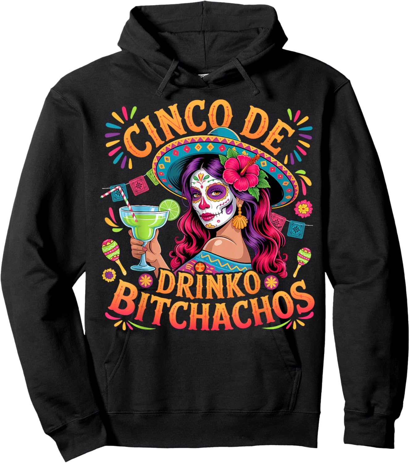 Cinco De Mayo Funny Mexican Party Cinco De Drinko Bitchachos Hoodie - Hoodie | Black