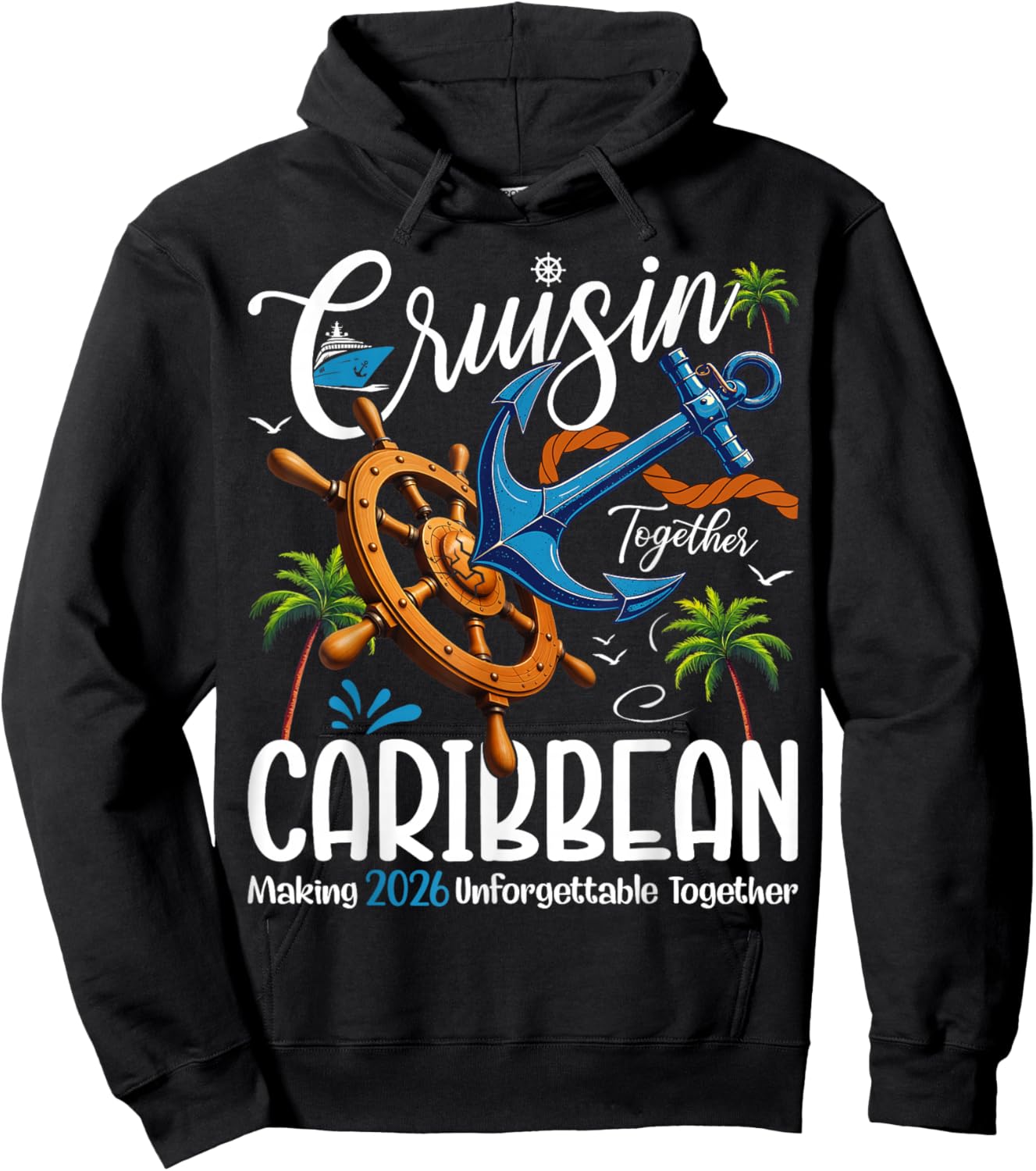 Cruisin' Together Caribbean 2026 Cruise Family Vacation Hoodie - Hoodie | Black