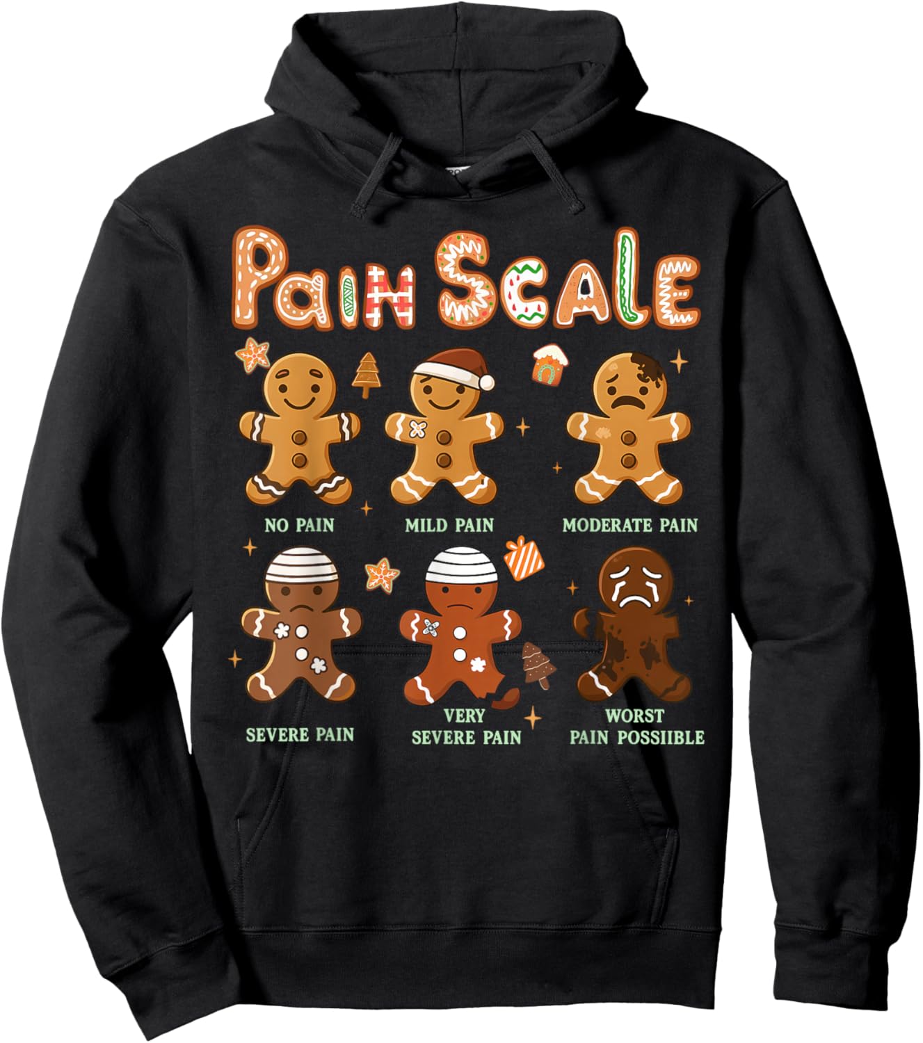 Pain Scale Funny Gingerbread Man Christmas Nurse Holiday Hoodie - Hoodie | Black