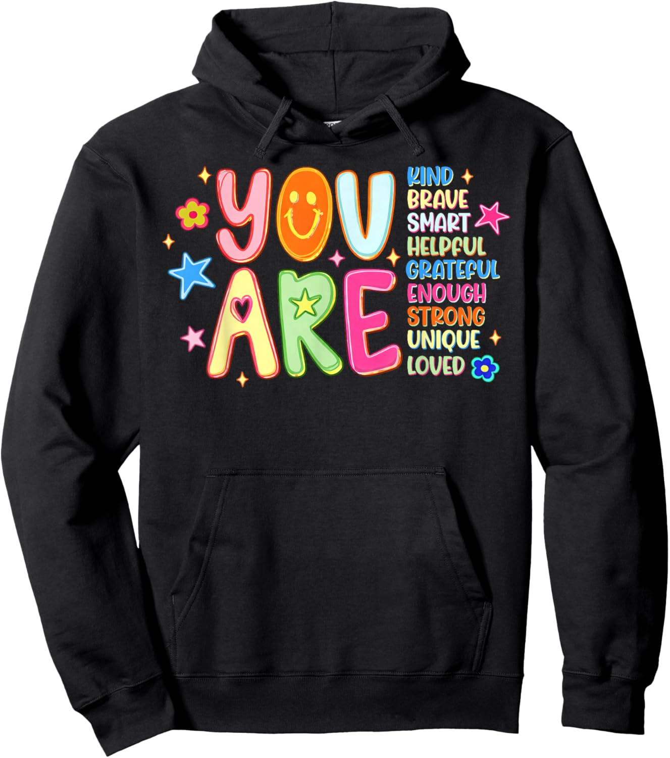 You are Smart Brave Strong Kind Loved Motivation Teacher Kid Hoodie - Hoodie | Black