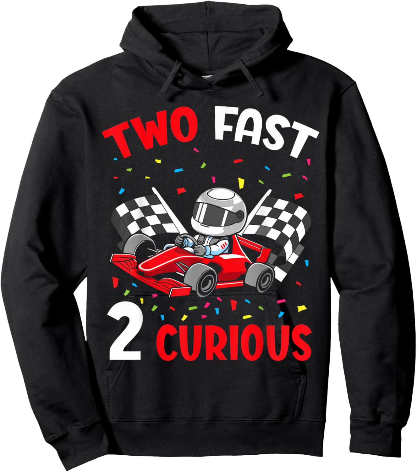 Two Fast 2 Curious 2nd Birthday Two Years Old Car Racing Hoodie - Hoodie | Black