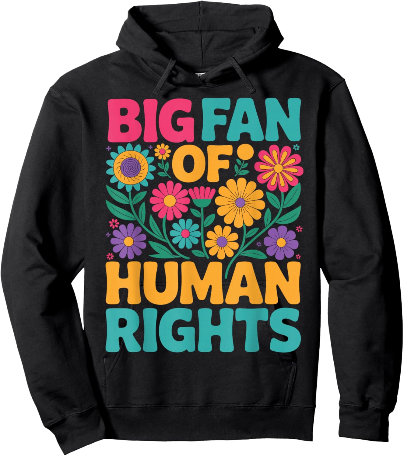 Big Fan of Human Rights Retro Flower Hoodie - Hoodie | Black