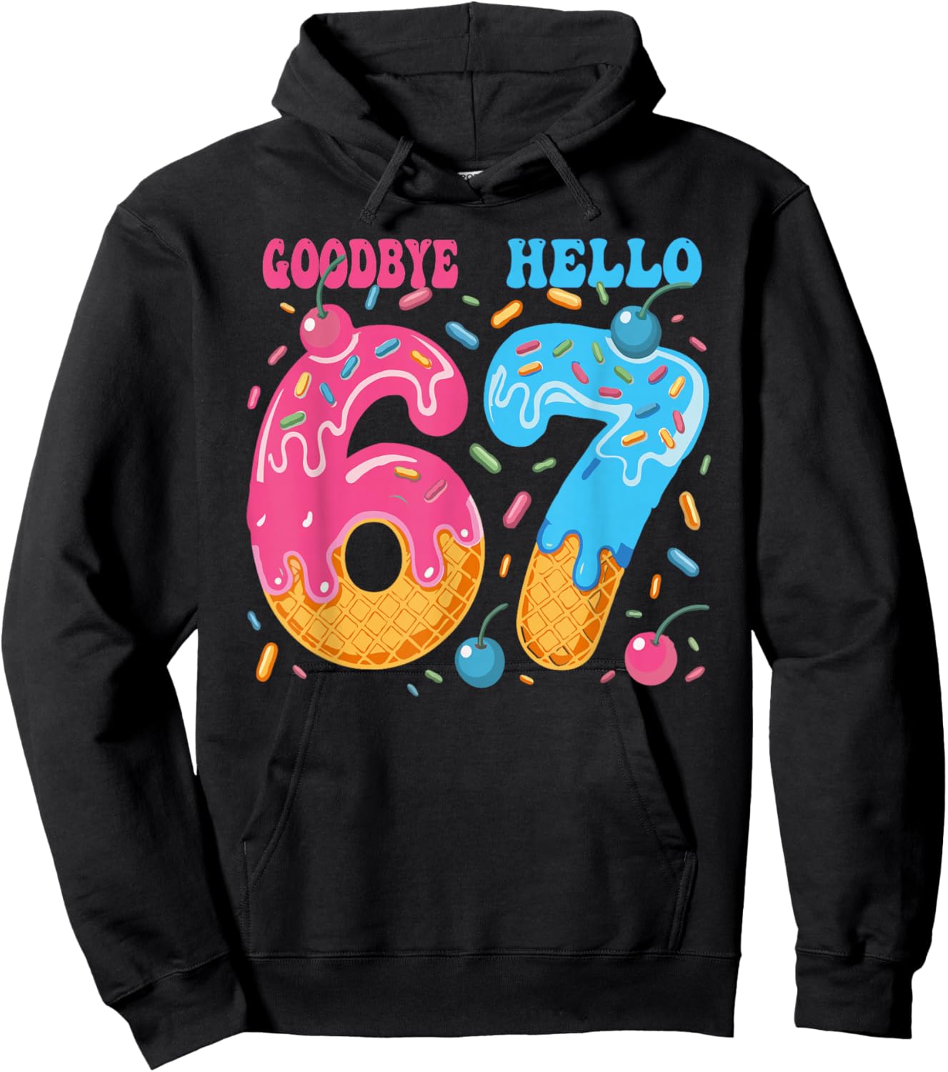Goodbye 6 Hello 7 Funny 7th Birthday Six Seven Ice Cream Hoodie - Hoodie | Black