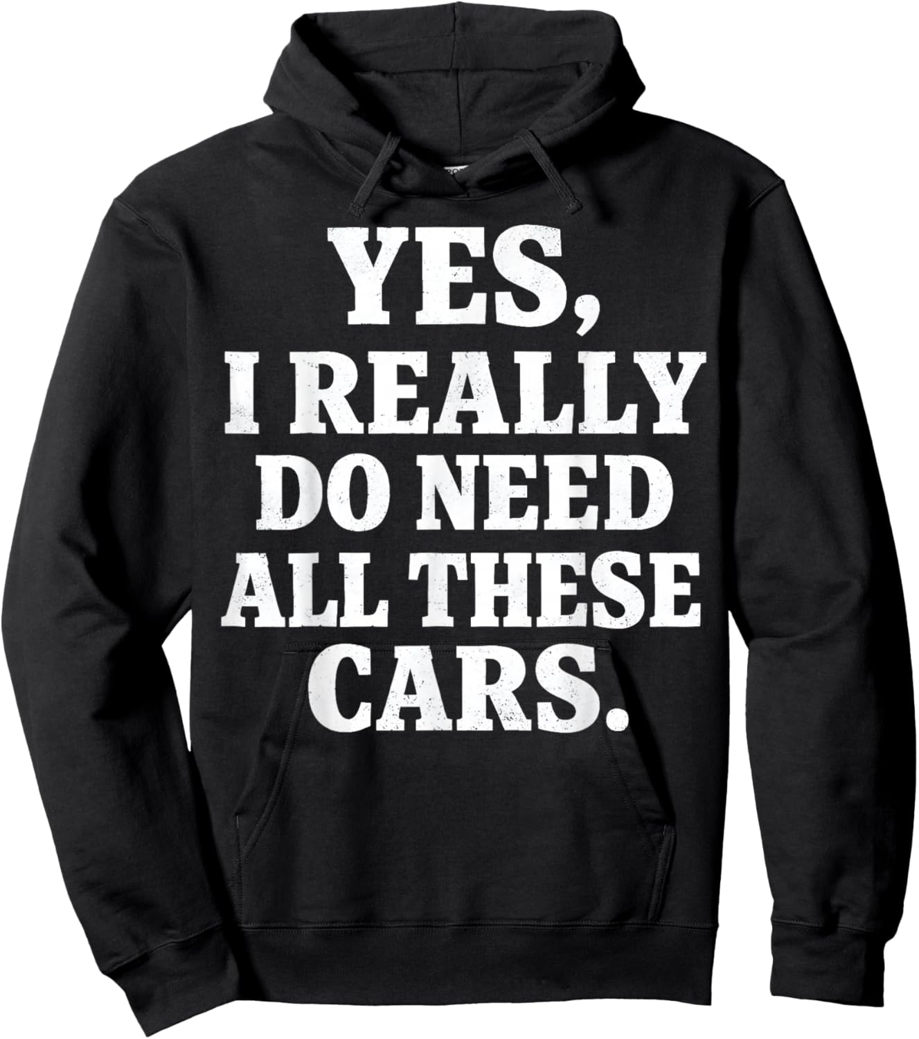 Yes I Really Do Need All These Cars Funny Garage Mechanic Hoodie - Hoodie | Black
