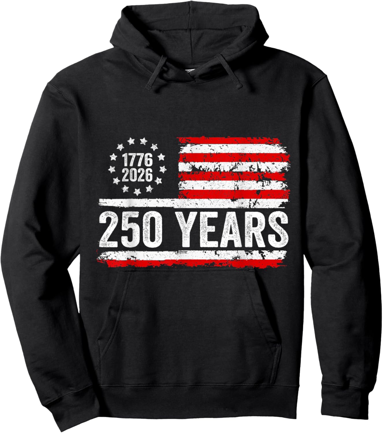 250 Years American Flag 1776-2026 250th Birthday 4th of July Hoodie - Hoodie | Black