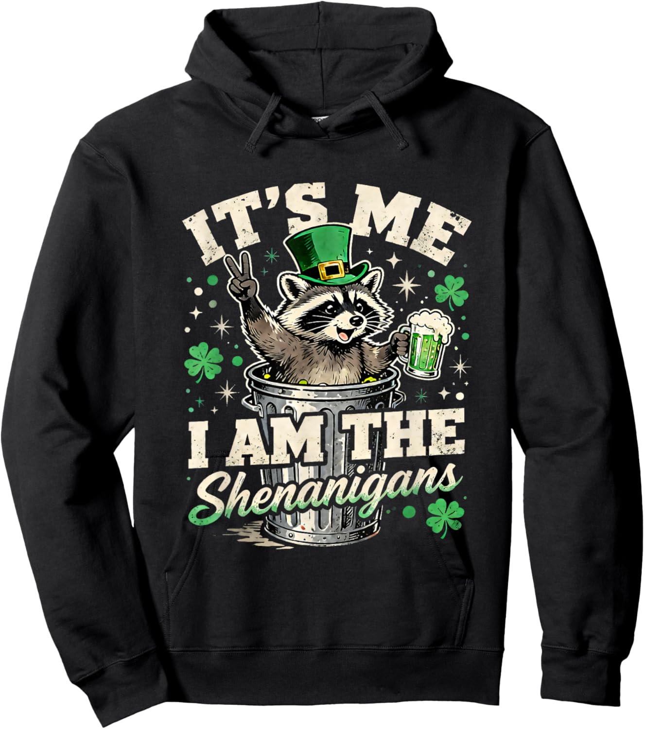 Its Me I Am The Shenanigans St Patricks Day Fun Hoodie - Hoodie | Black