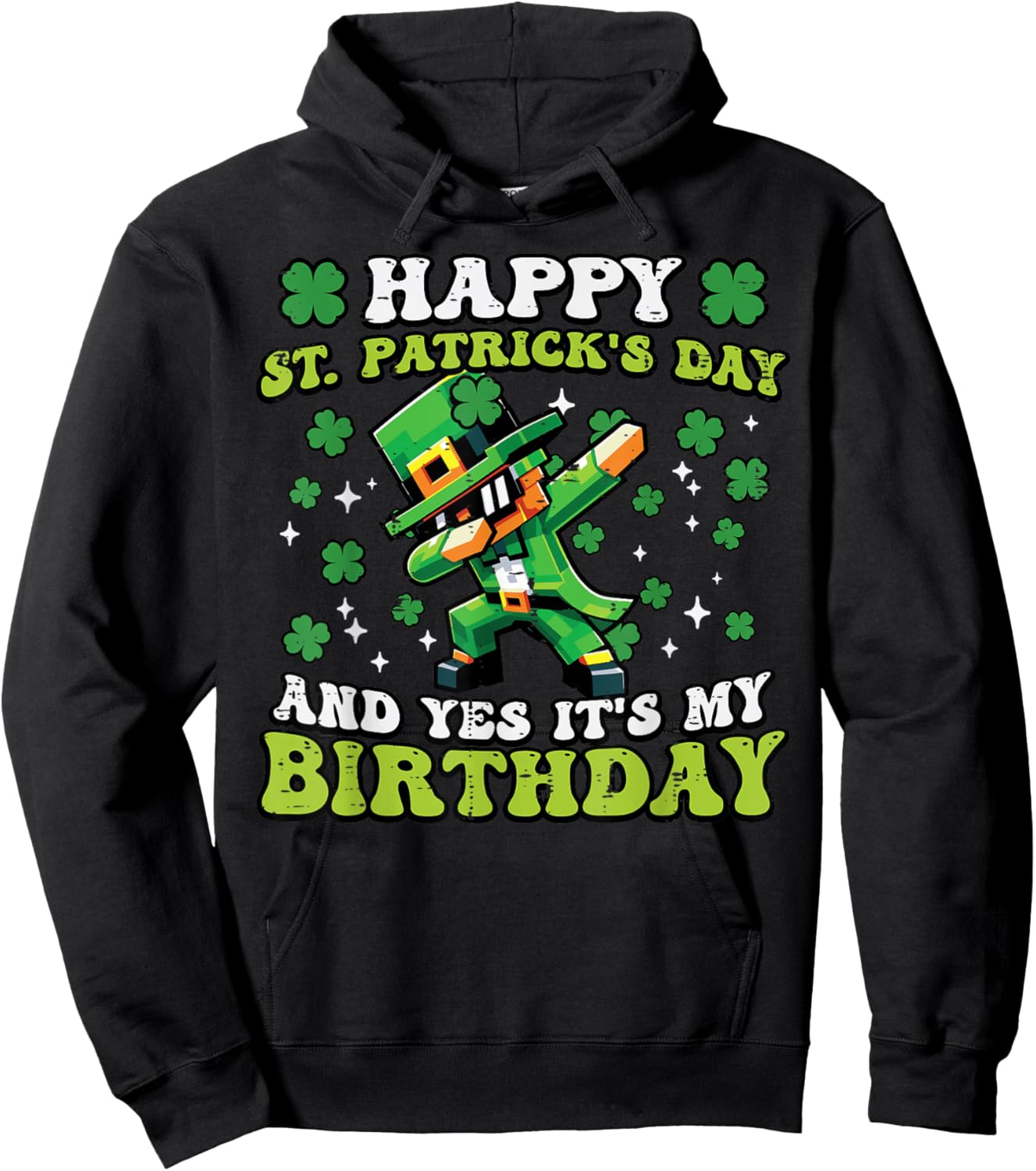 Happy St Patricks Day Yes My Birthday Dab Saint Pattys Kids Hoodie - Hoodie | Black