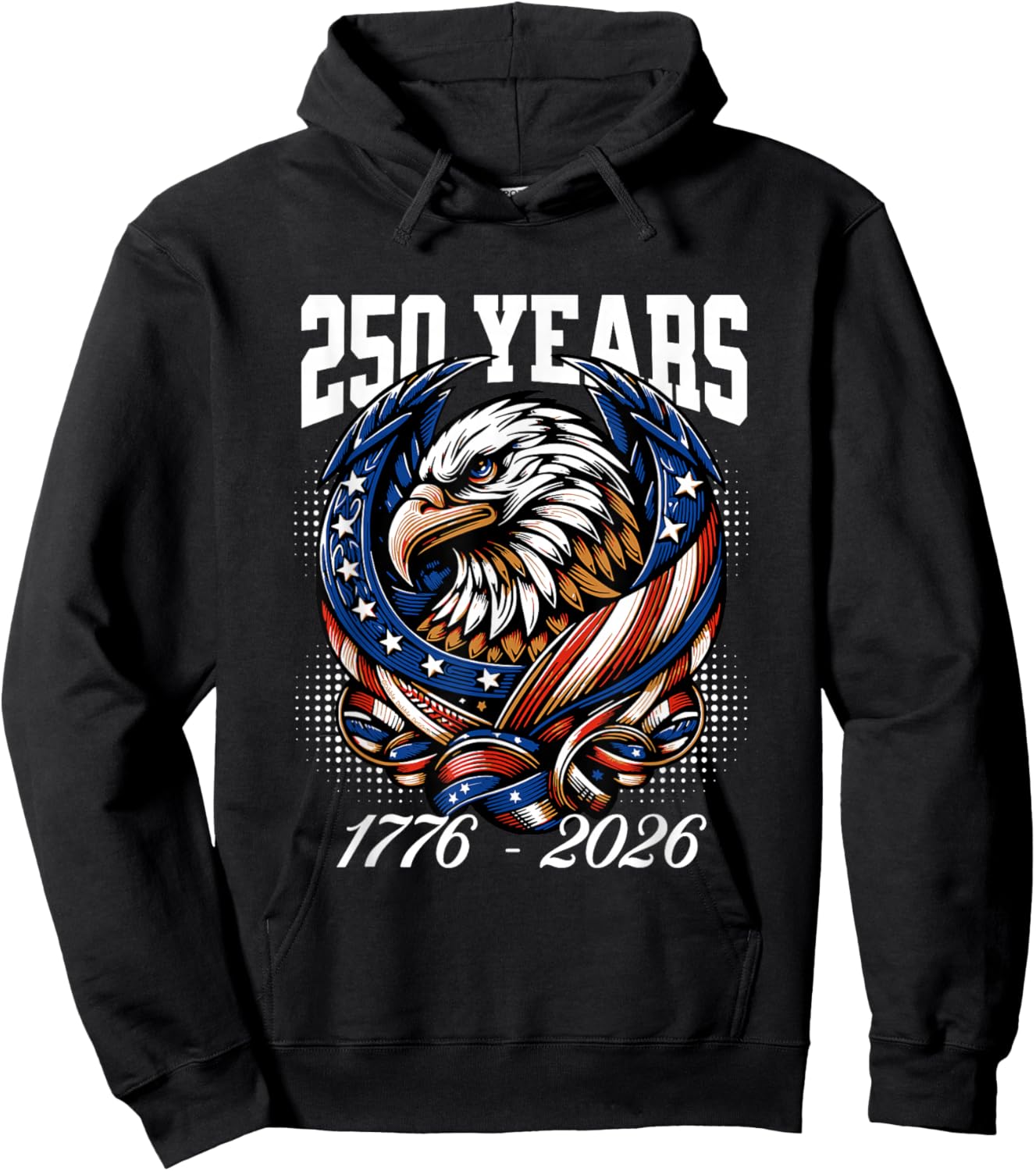 Proud Eagle Patriotic USA Flag 250 Years 1776-2026 Hoodie - Hoodie | Black