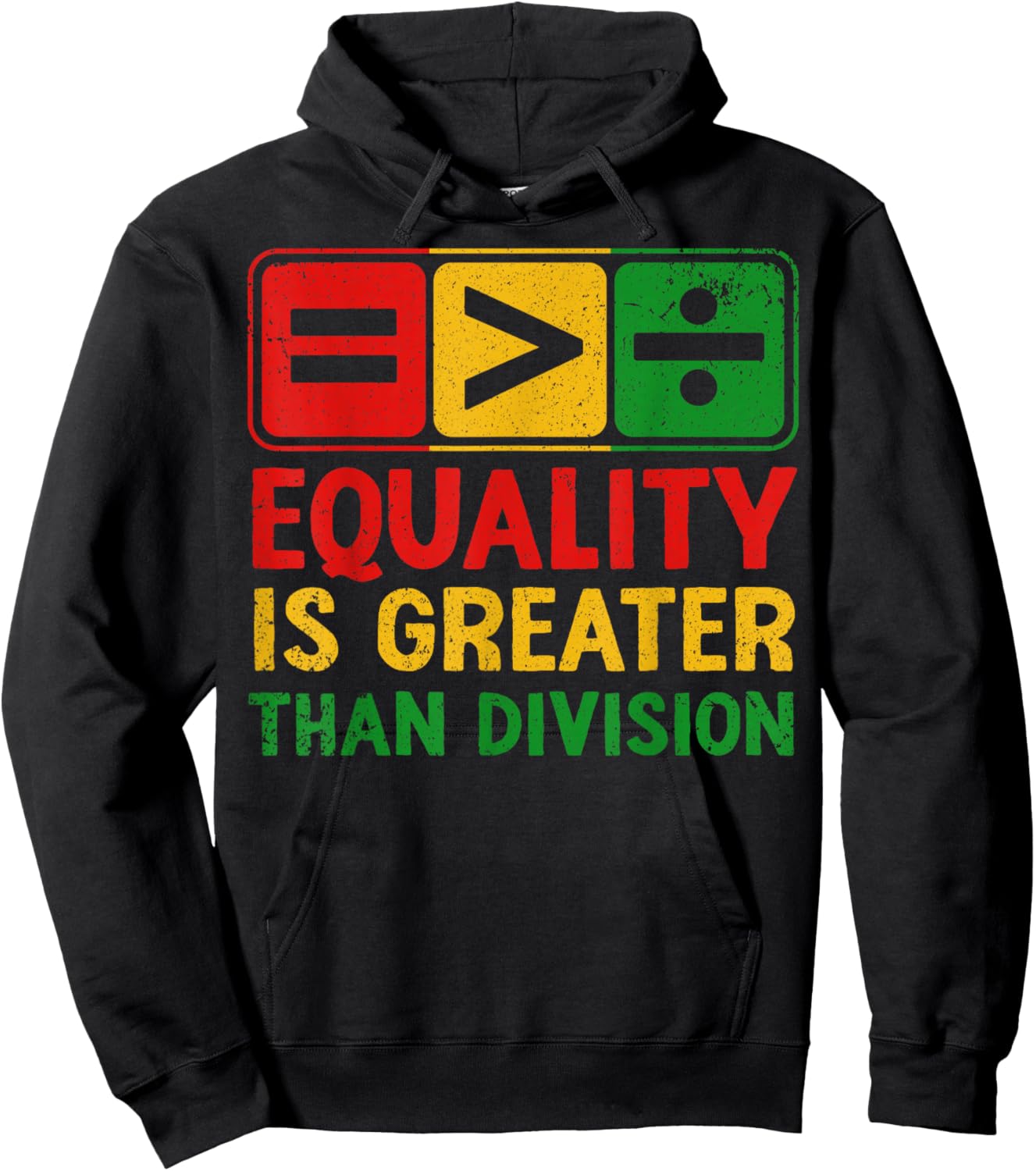 Equality is Greater Than Division Black History Juneteenth Hoodie - Hoodie | Black