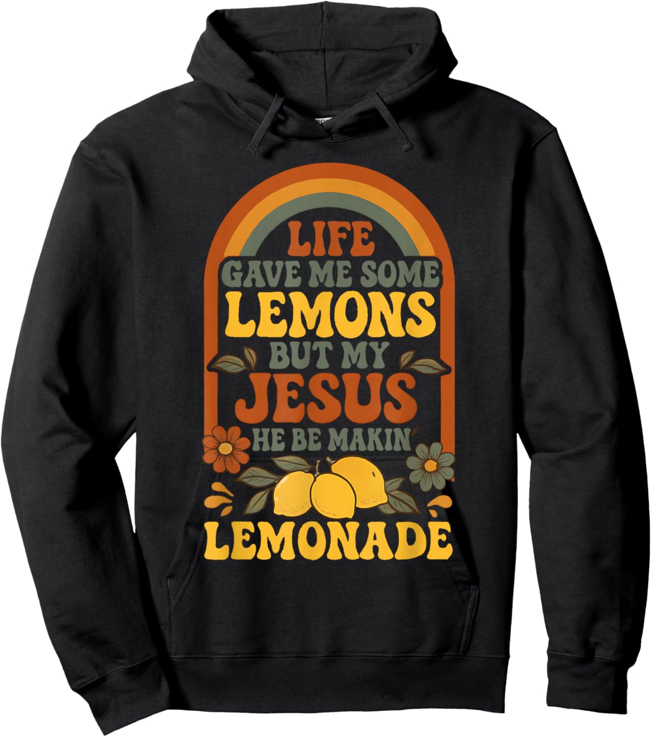 Life Gave Me Lemons But My Jesus Makes Lemonade Hoodie - Hoodie | Black