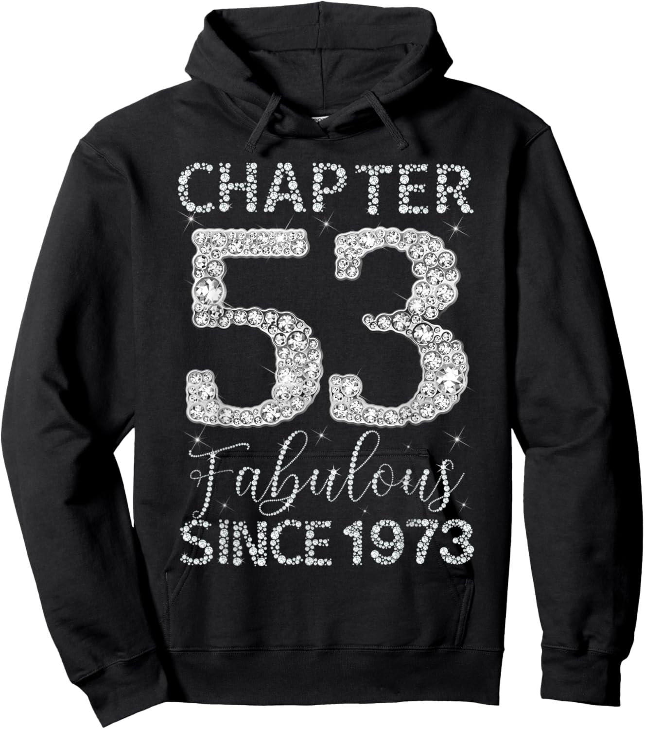 Chapter 53 Fabulous Since 1973 Happy 53rd Birthday Girl Lady Hoodie - Hoodie | Black