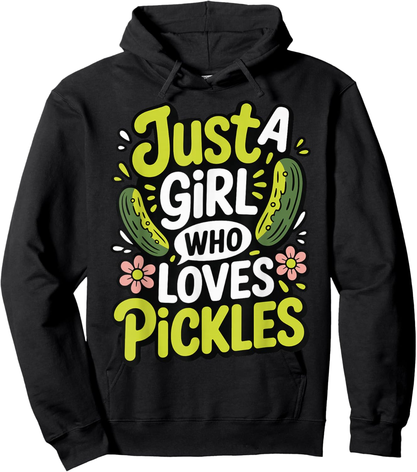 Just A Girl Who Loves Pickles Hoodie - Hoodie | Black