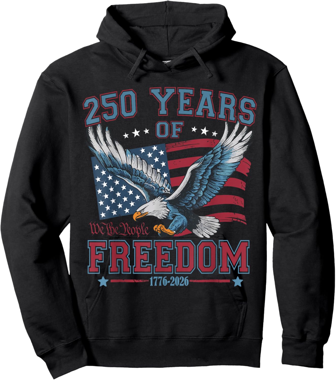 250 Years of Freedom 1776 2026 Patriotic Bald Eagle USA Flag Hoodie - Hoodie | Black