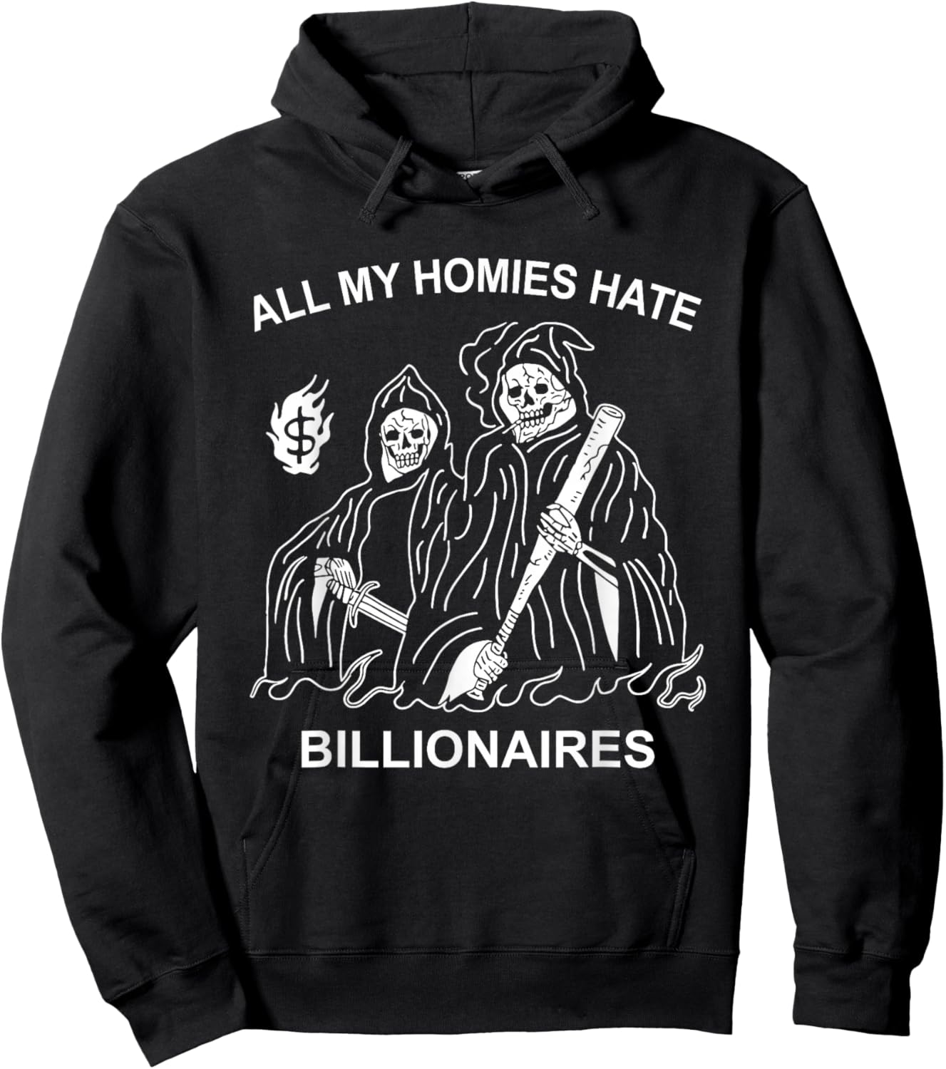 All My Homies Hate Billionaires Funny Anti-Capitalism Humor Hoodie - Hoodie | Black