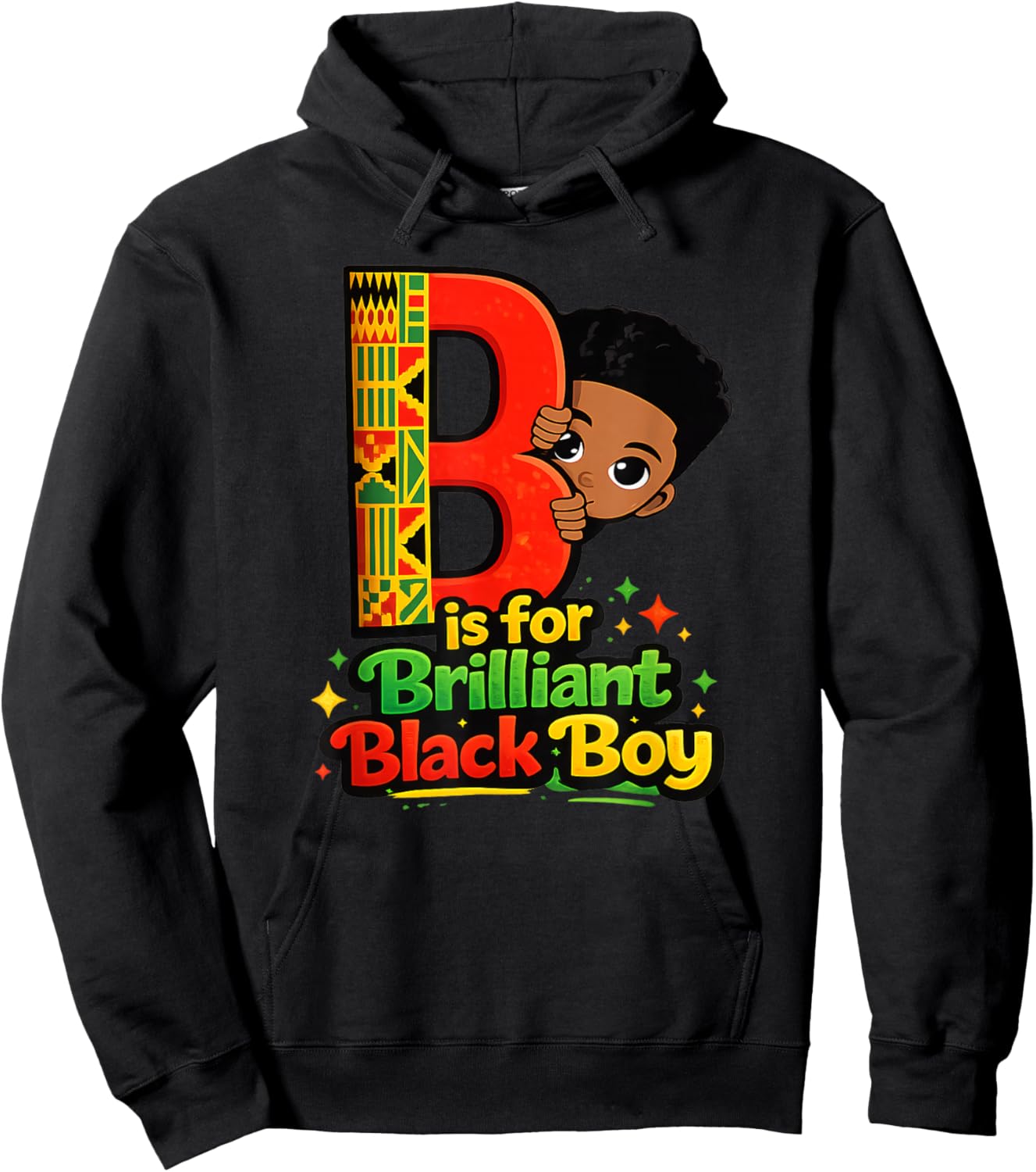 B is for Brilliant Black Boy Kid Black History Month Toddler Hoodie - Hoodie | Black